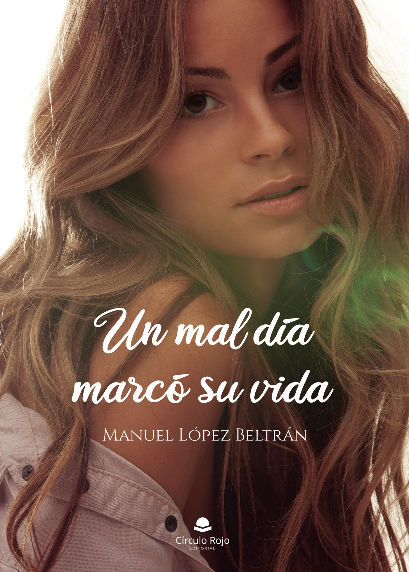 Portada de Un mal día marcó su vida