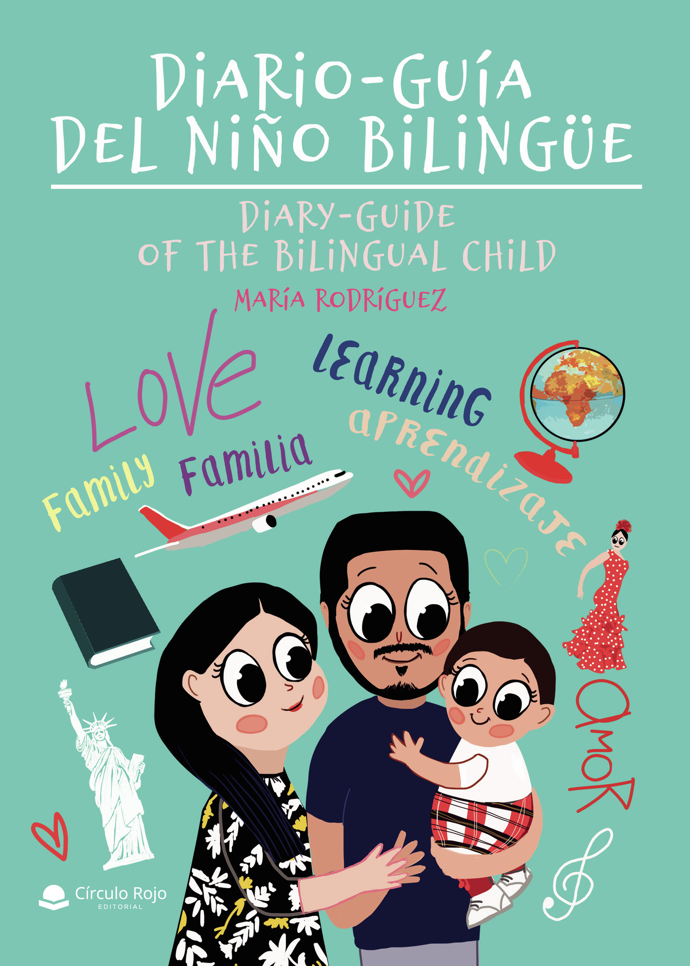 Portada de Diario-guía del niño bilingüe/Diary-guide of the bilingual child · María Rodríguez