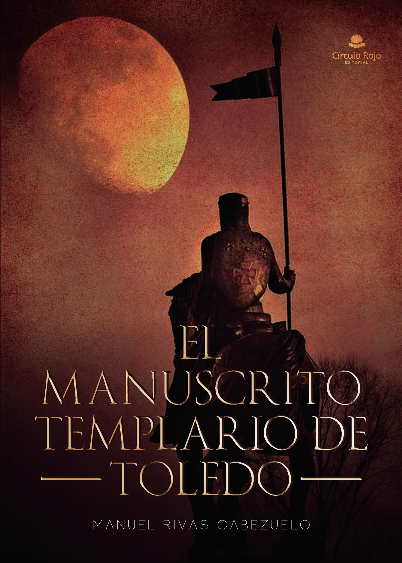 Portada de El Manuscrito Templario de Toledo
