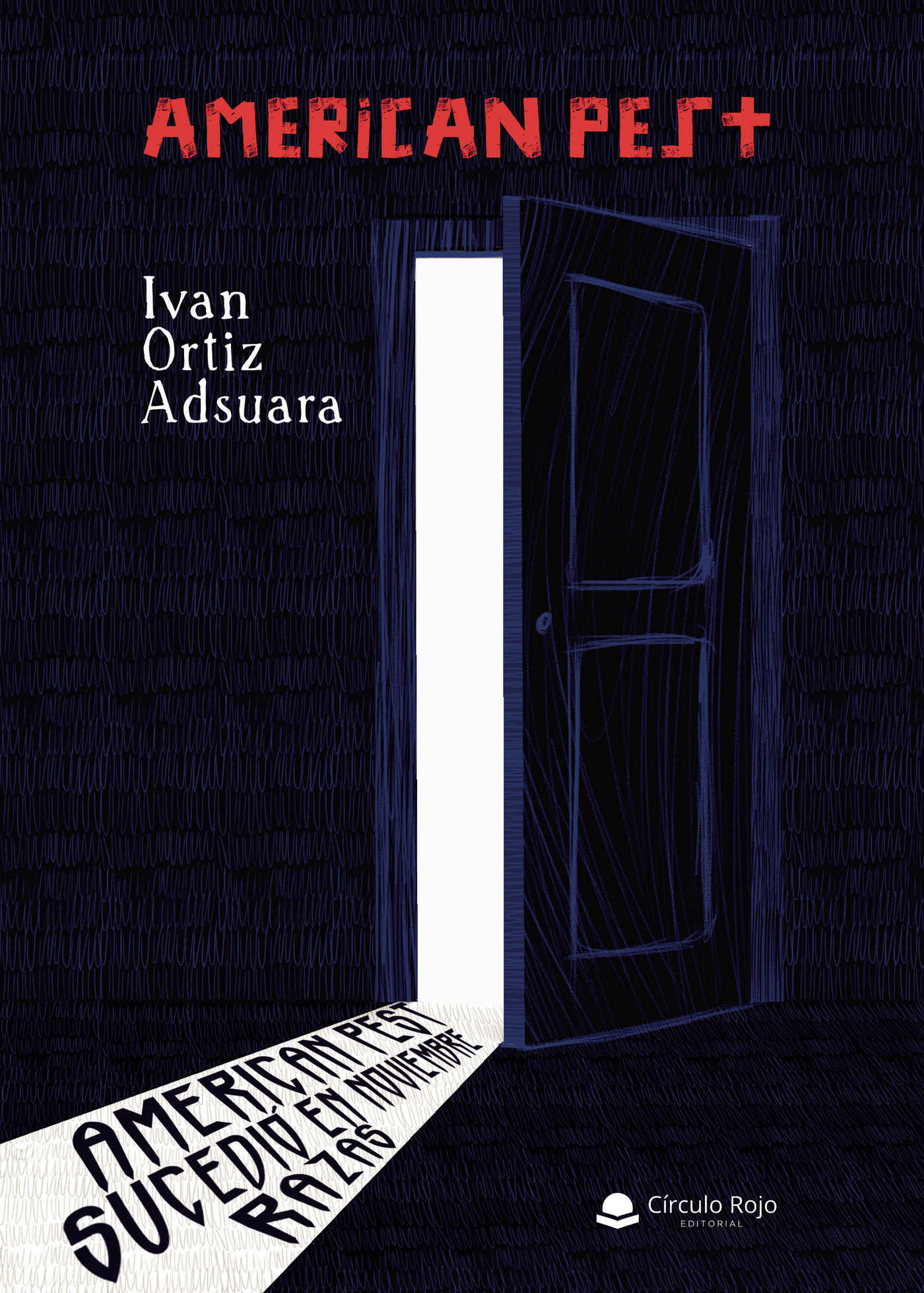 Portada de American Pest · Ivan Ortiz Adsuara