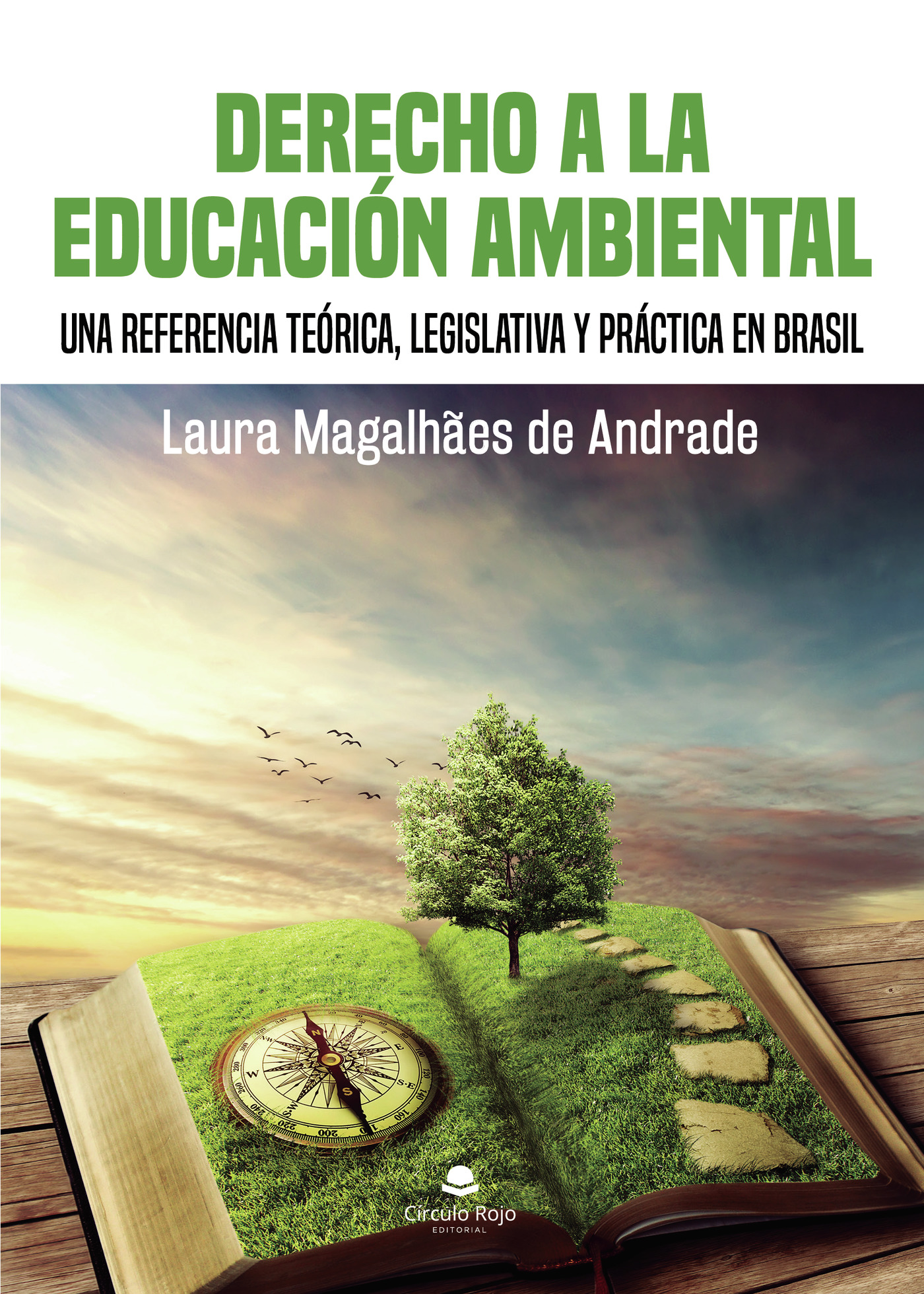 Portada de DERECHO A LA EDUCACIÓN AMBIENTAL: Una referencia teórica, legislativa y práctica en Brasil