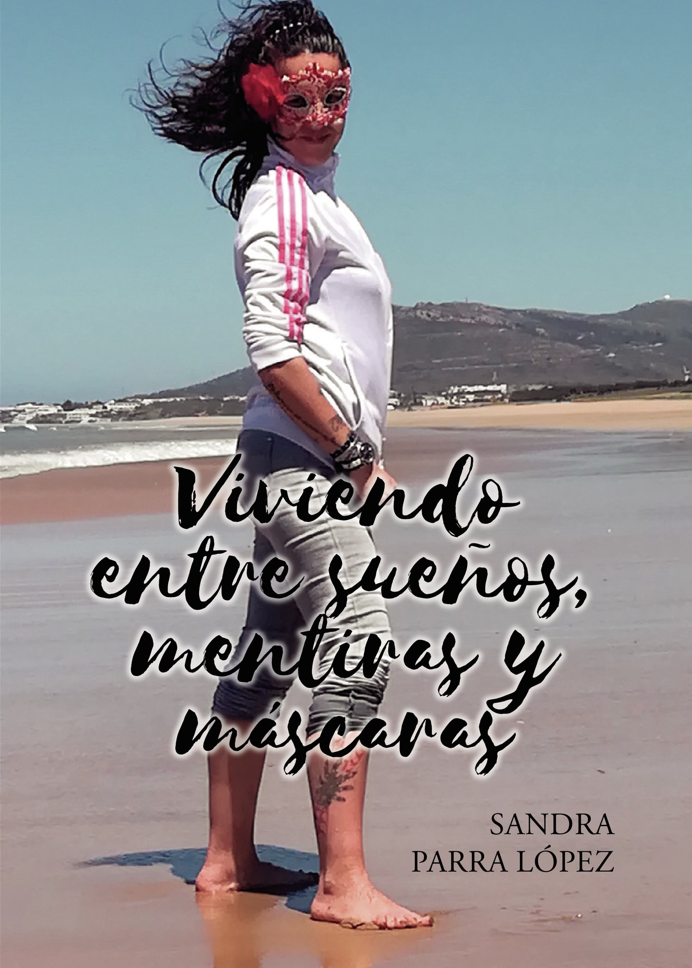 Portada de Viviendo entre sueños, mentiras y máscaras