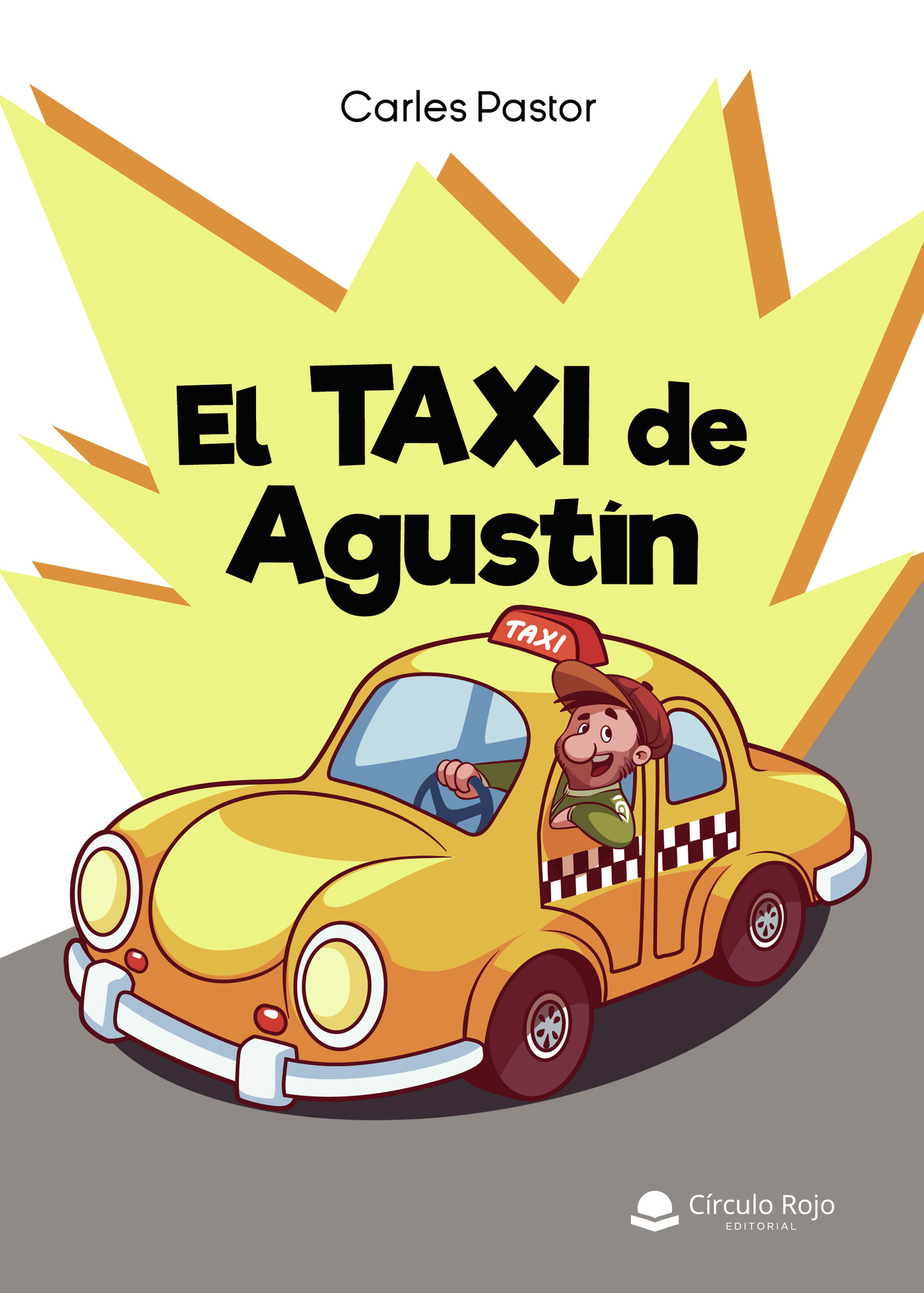 Portada de El taxi de Agustín · Carles Pastor