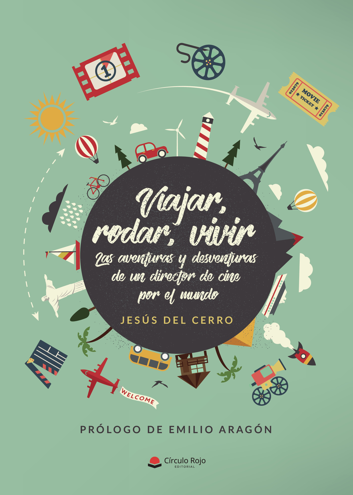 Portada de Viajar, rodar, vivir · Jesús del Cerro