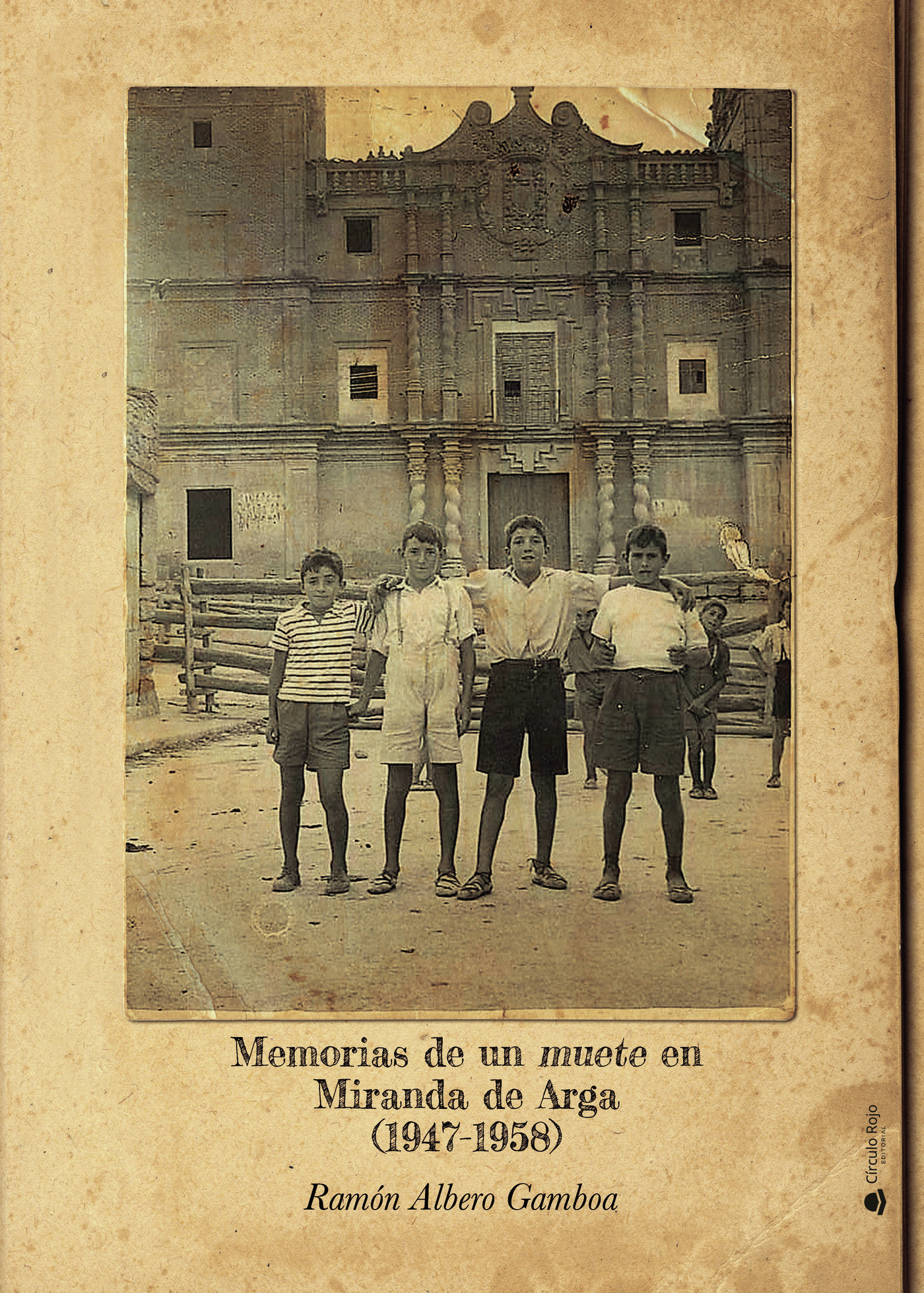 Portada de Memorias de un muete en Miranda de Arga (1947-1958)