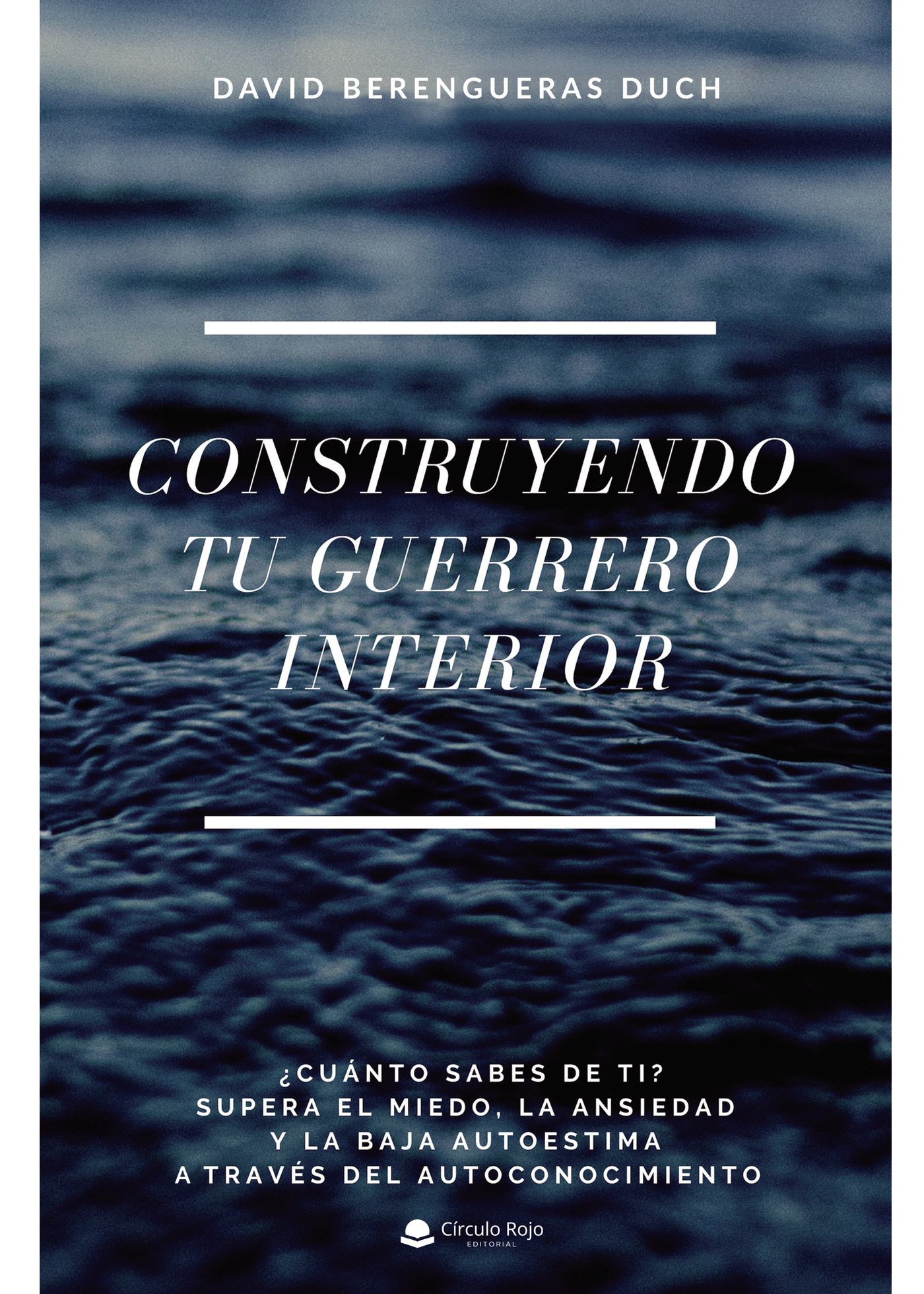 Portada de Construyendo tu guerrero interior · David Berengueras Duch