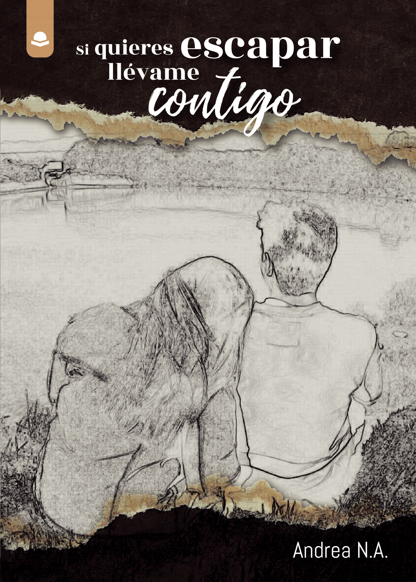 Portada de Si quieres escapar llévame contigo