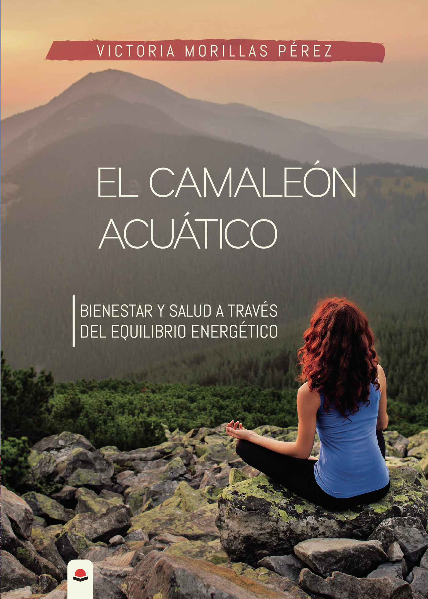 Portada de El camaleón acuático. Bienestar y salud a través del equilibrio energético