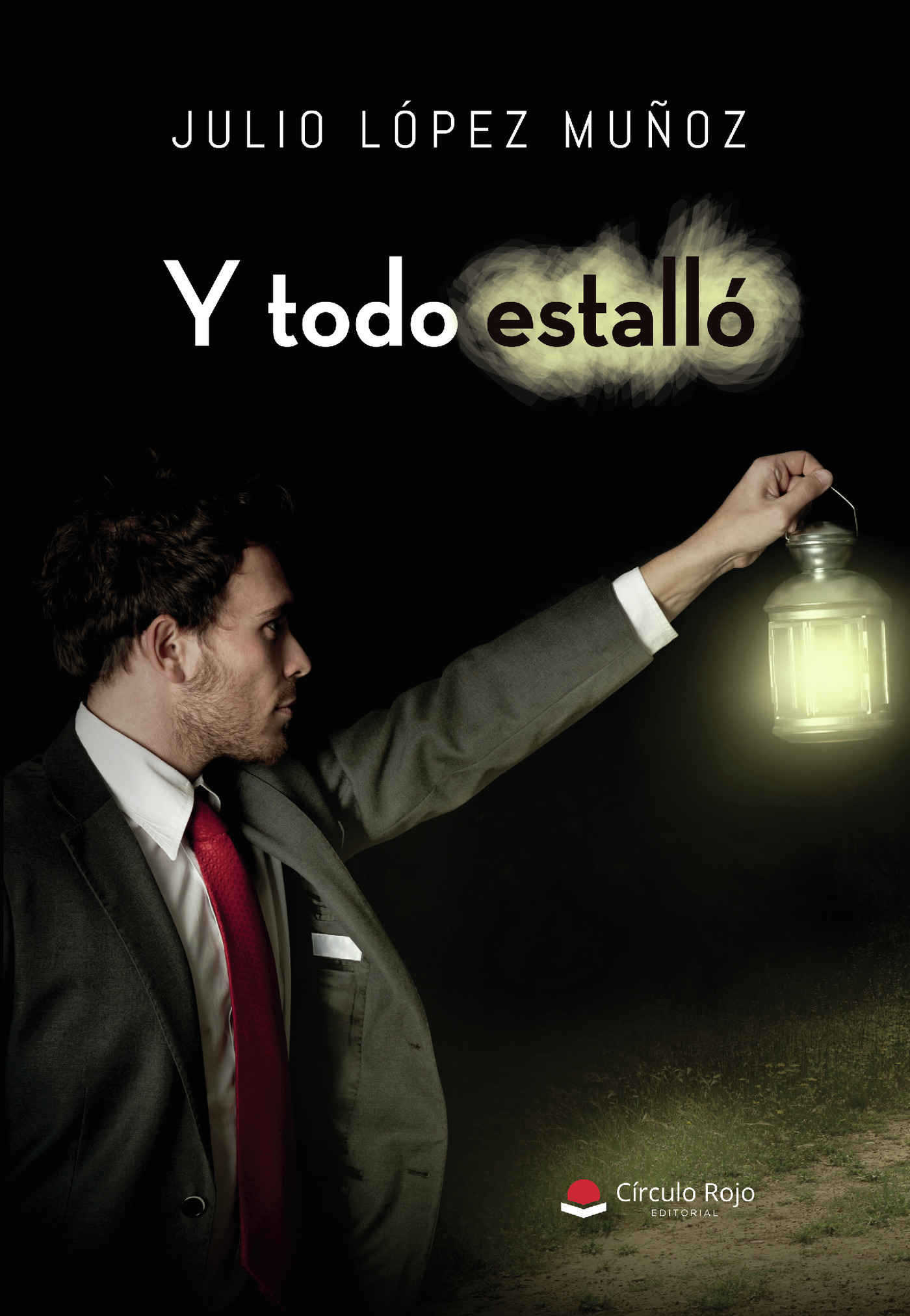 Portada de Y todo estalló