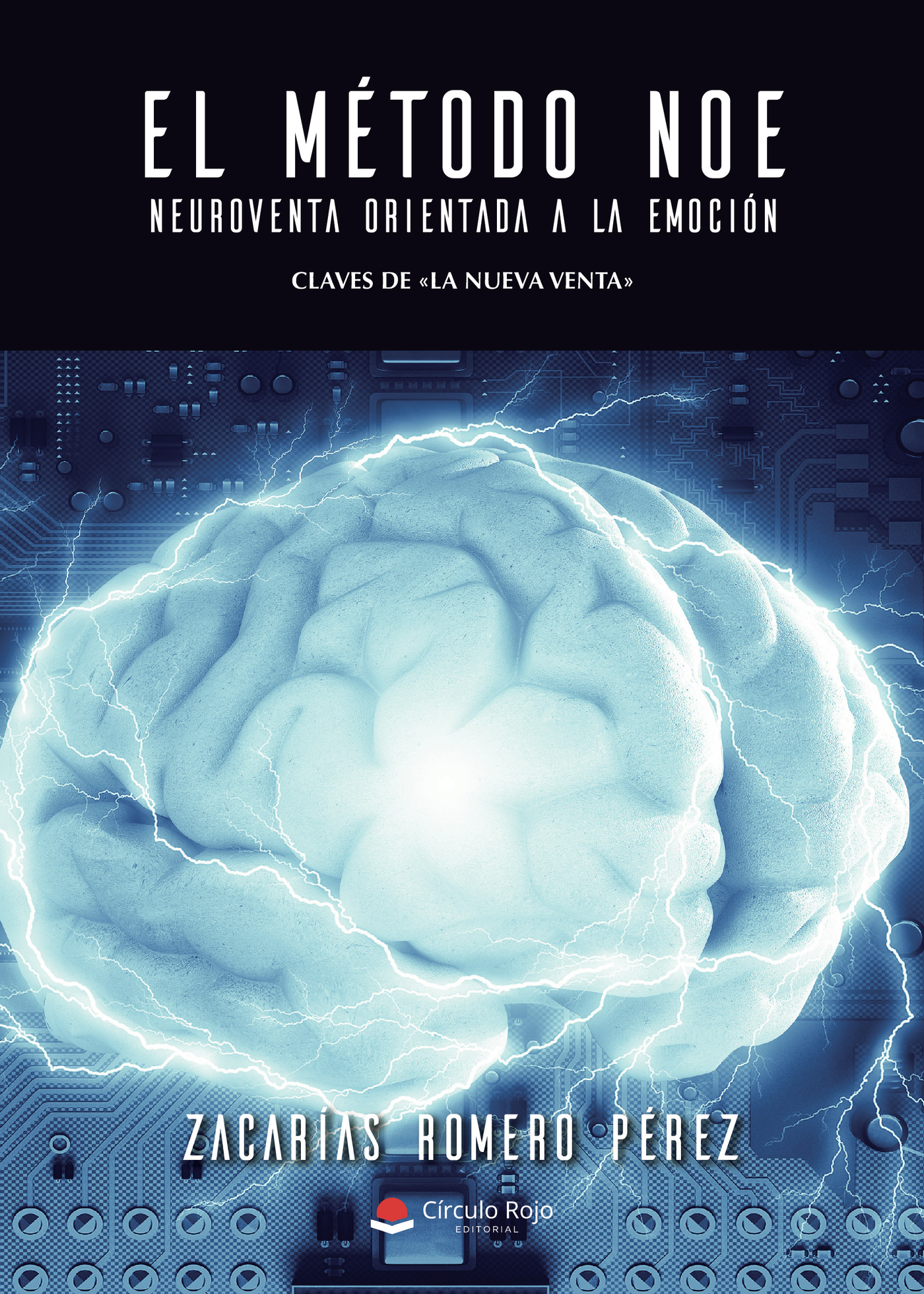Portada de El Método NOE. NeuroVenta Orientada a la Emoción