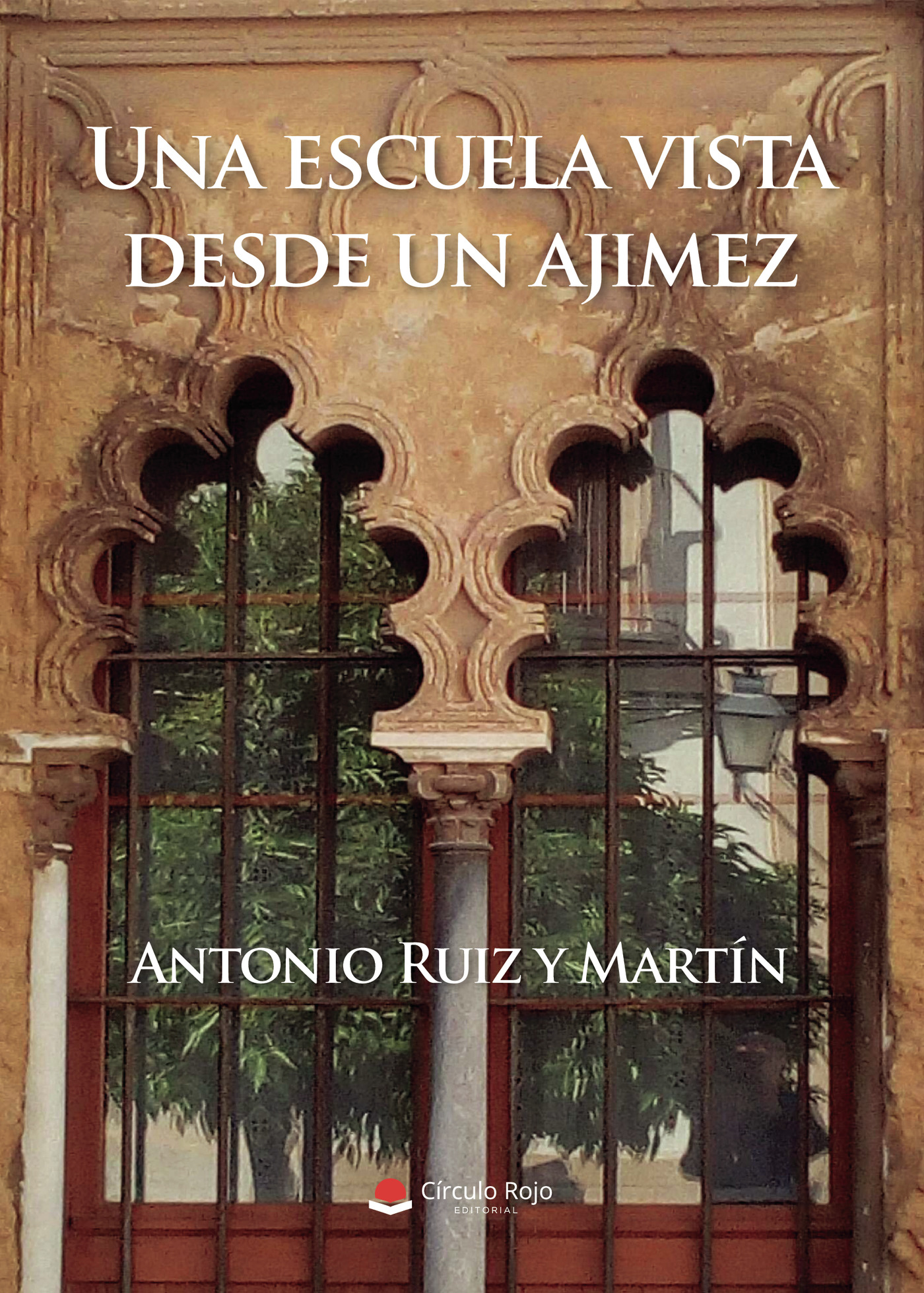 Portada de Una escuela vista desde un ajimez