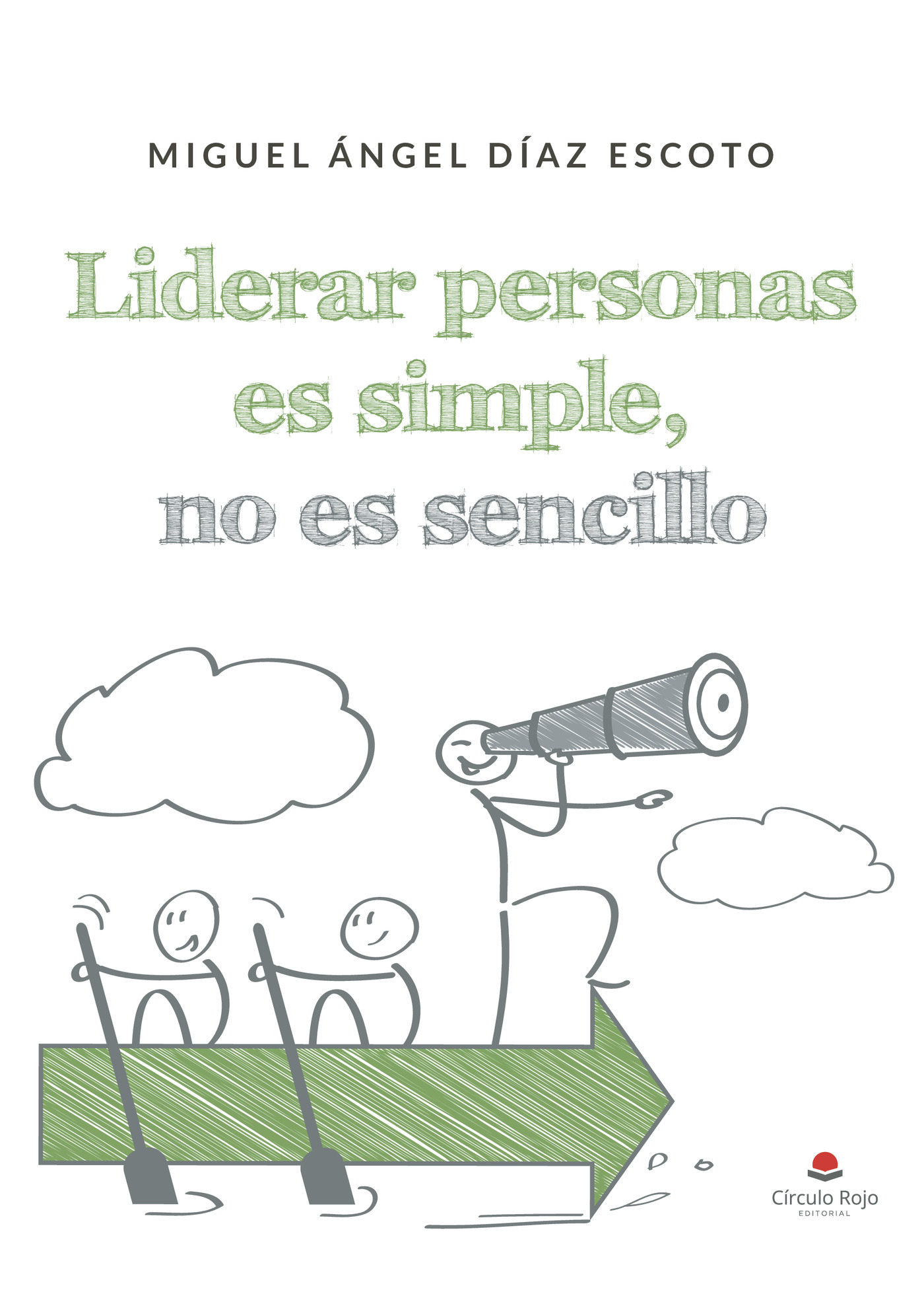 Portada de Liderar personas es simple, no es sencillo