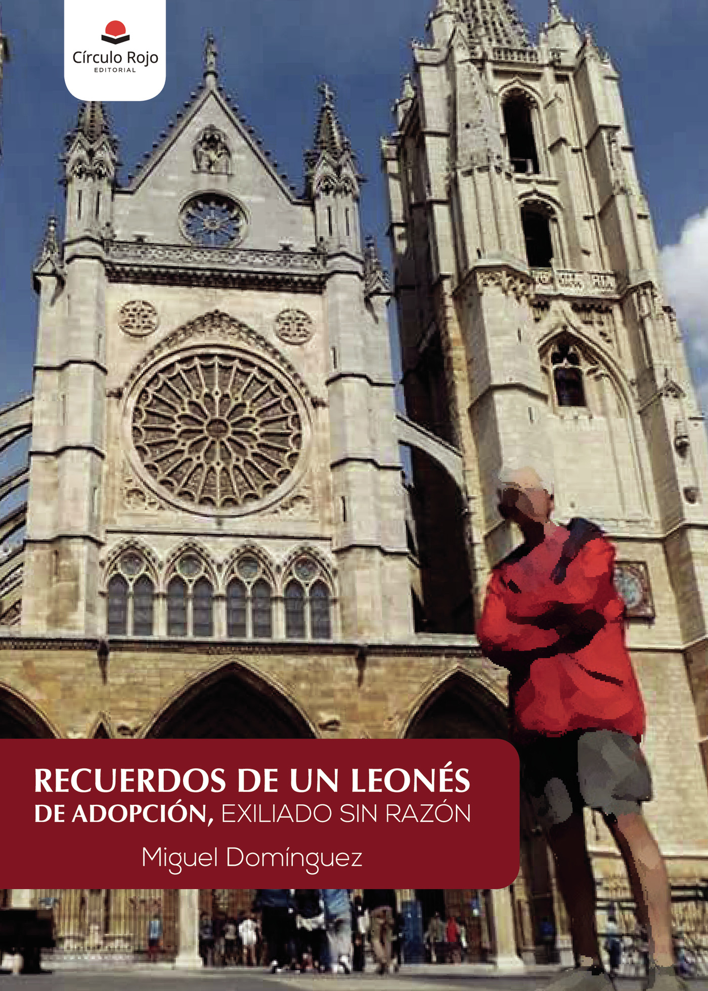 Portada de Recuerdos de un leonés de adopción, exiliado sin razón