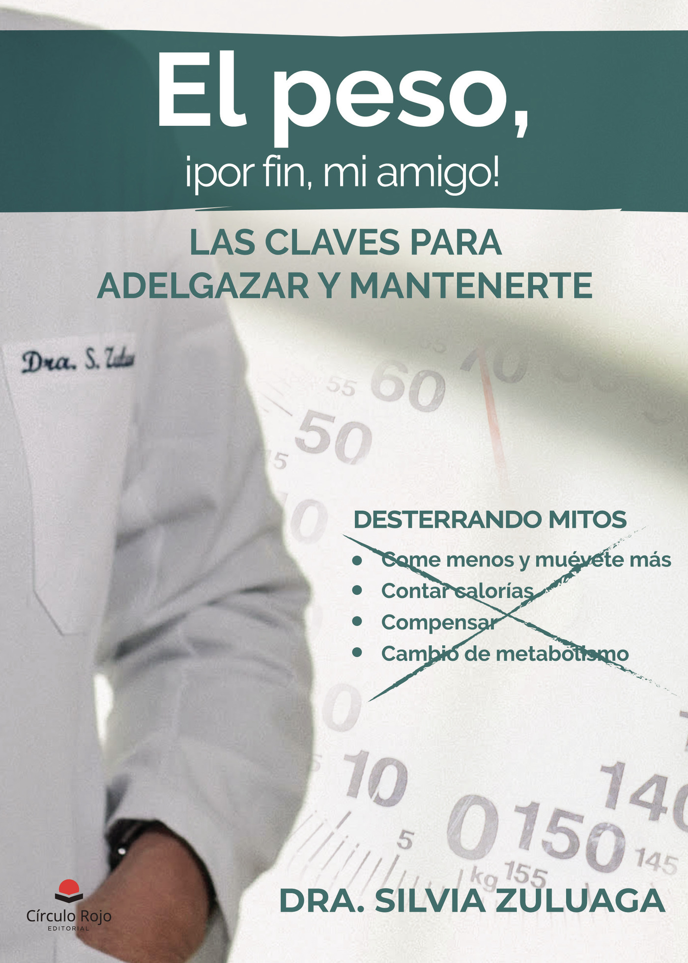 Portada de El peso, ¡por fin, mi amigo!