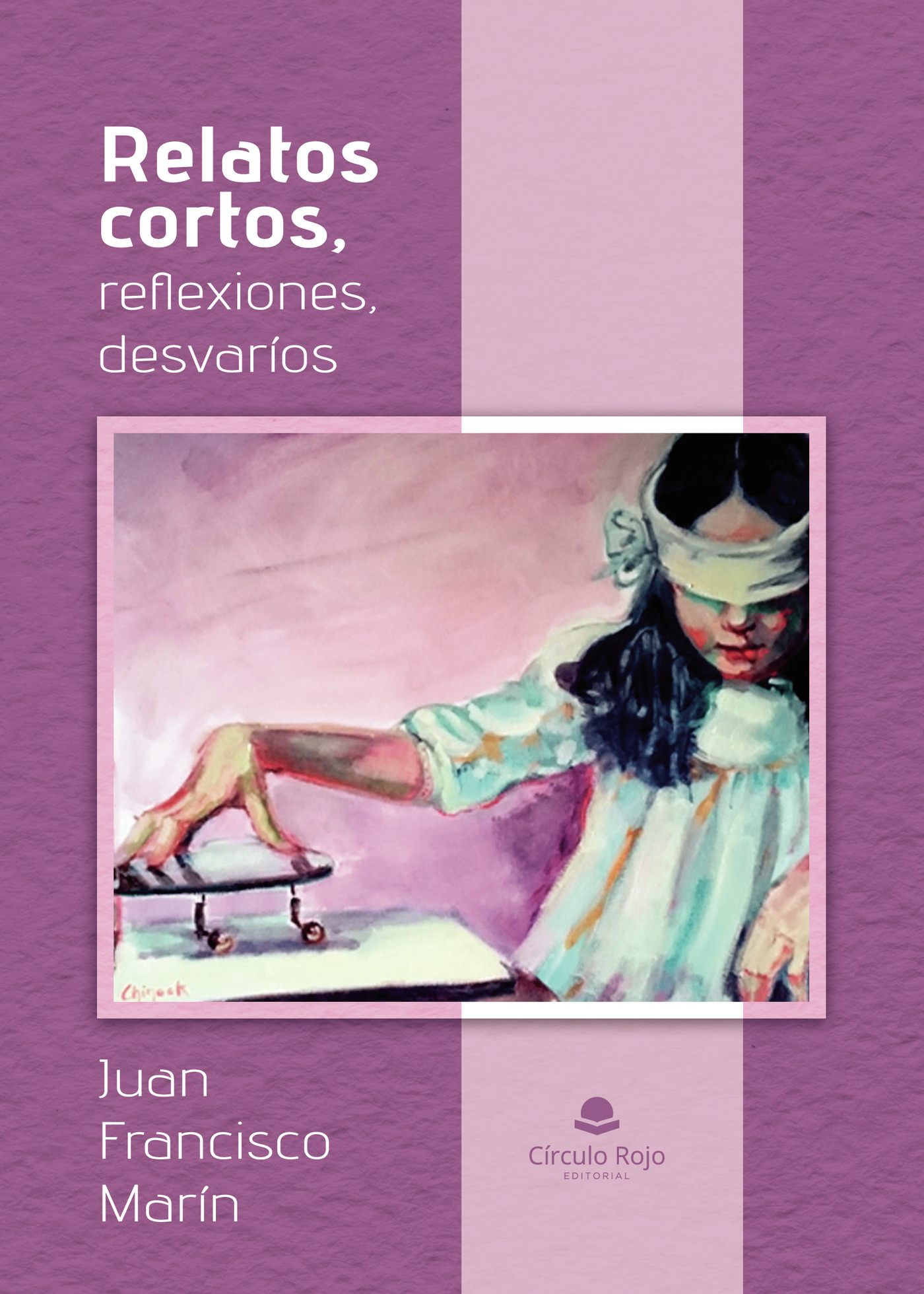 Portada de Relatos cortos, reflexiones, desvaríos