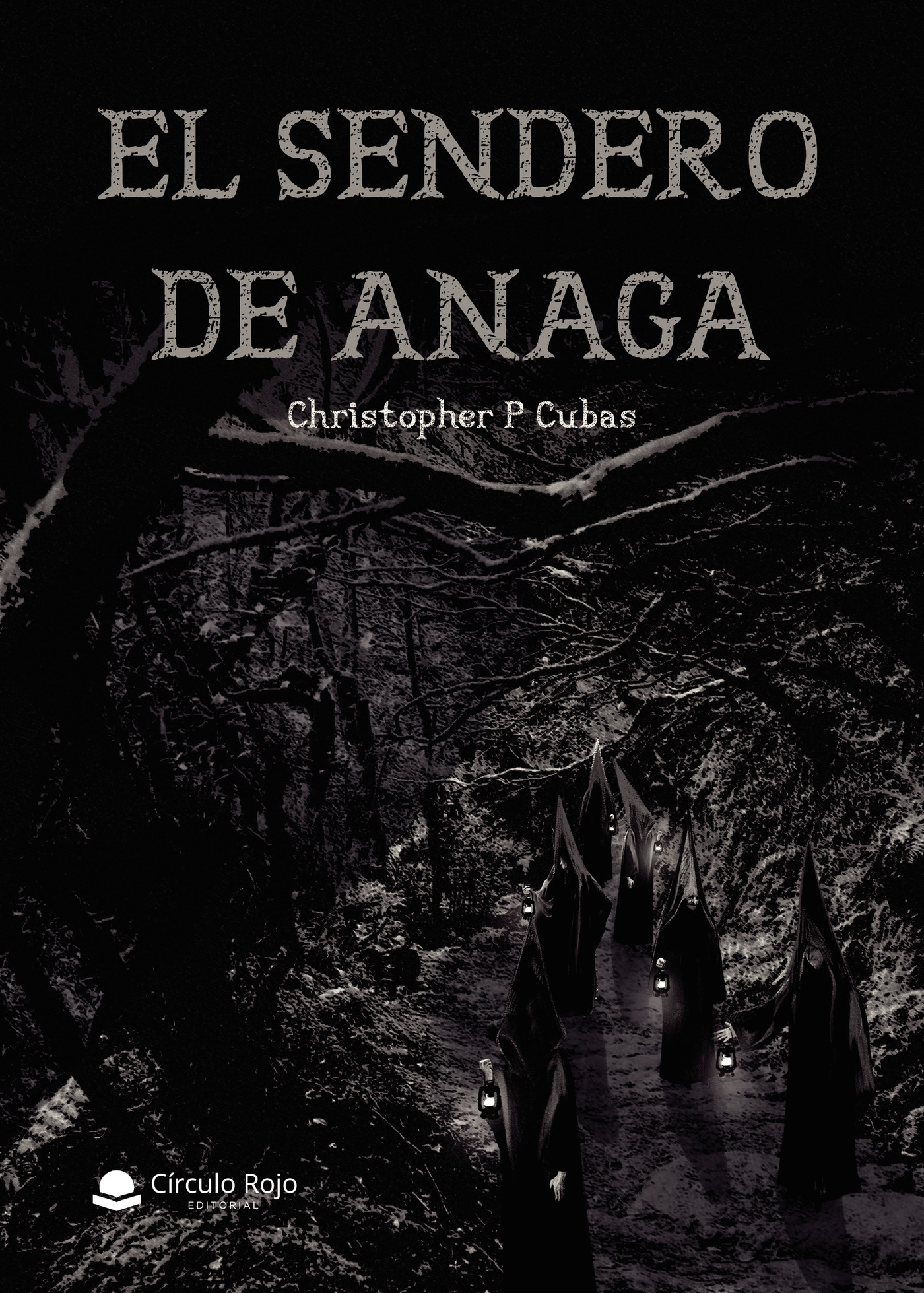 Portada de El sendero de Anaga · Christopher P Cubas