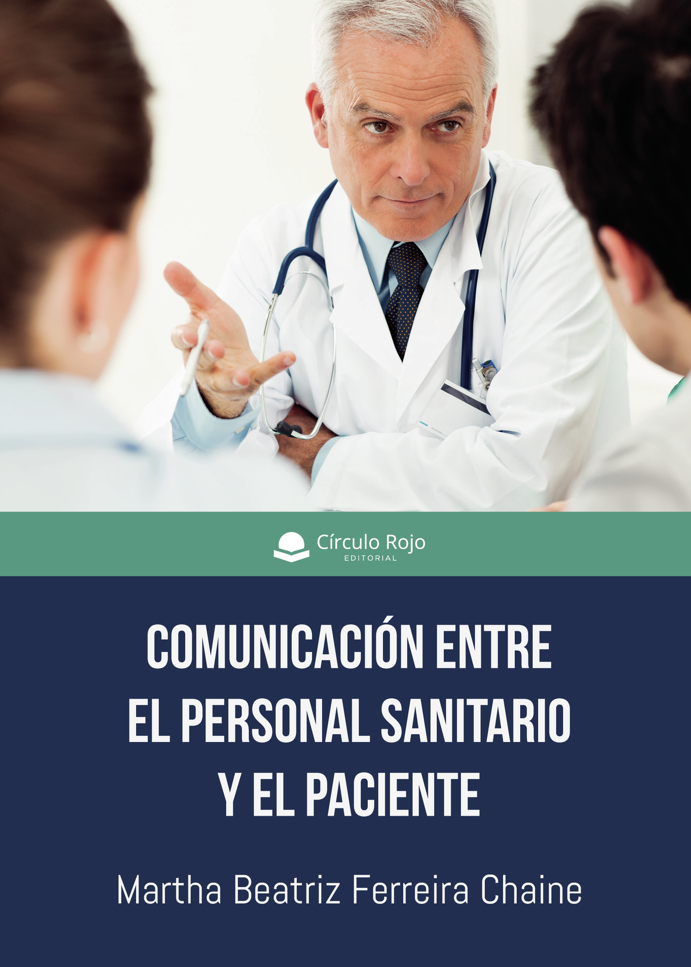 Portada de Comunicación entre el personal sanitario y el paciente