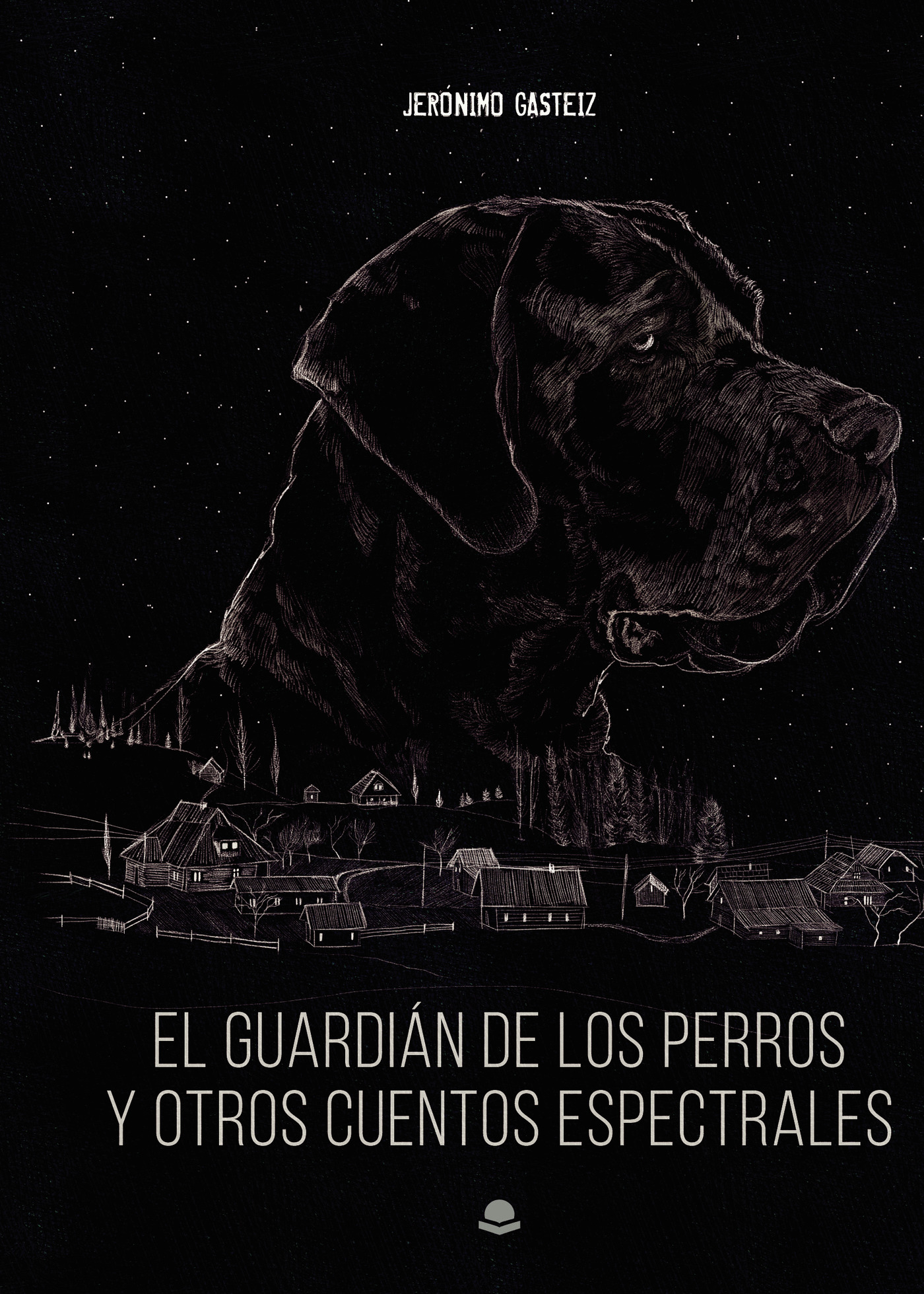 Portada de El guardián de los perros y otros cuentos espectrales (Tapa dura)