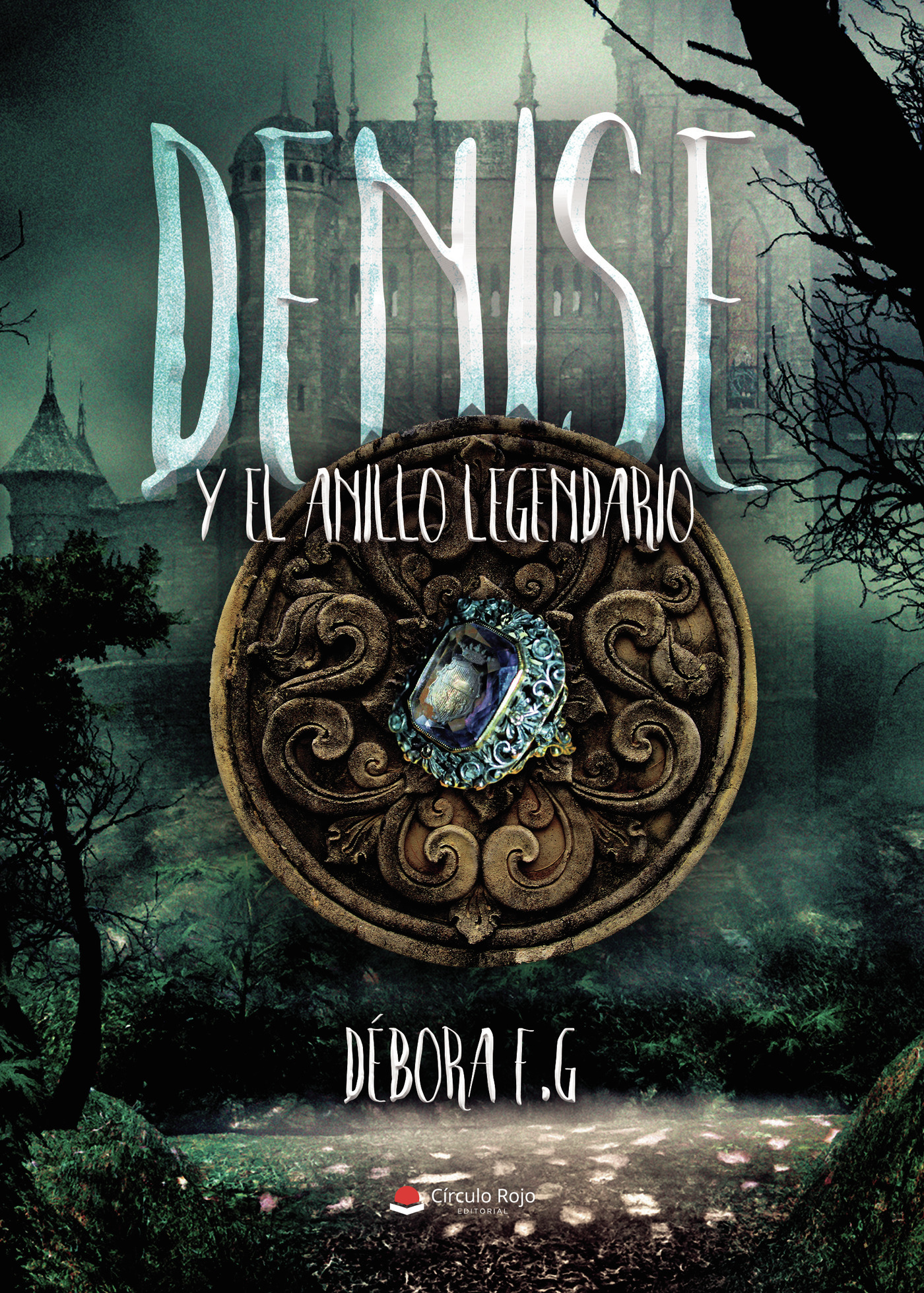 Portada de Denise y el anillo legendario