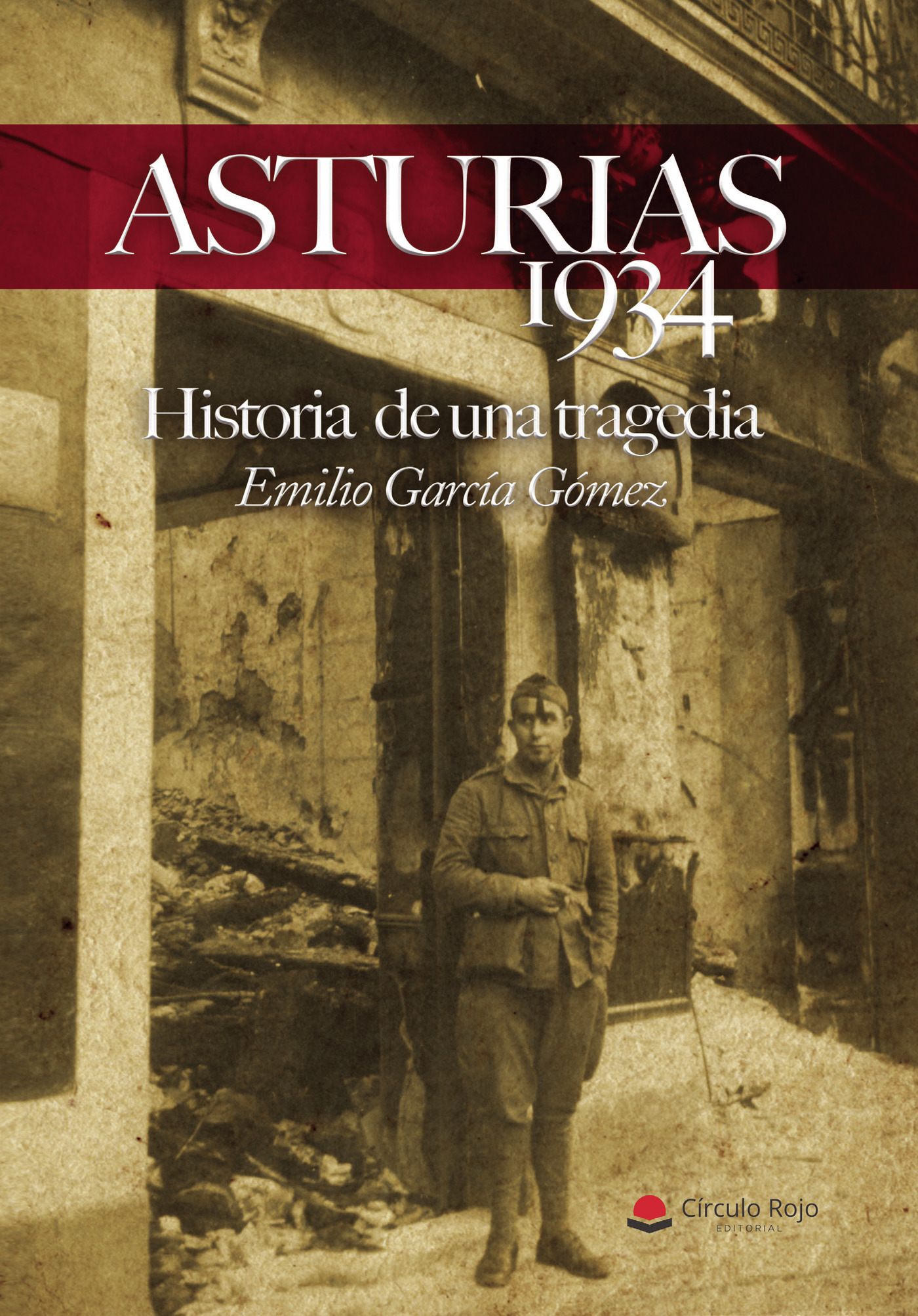 Portada de ASTURIAS 1934. Historia de una tragedia