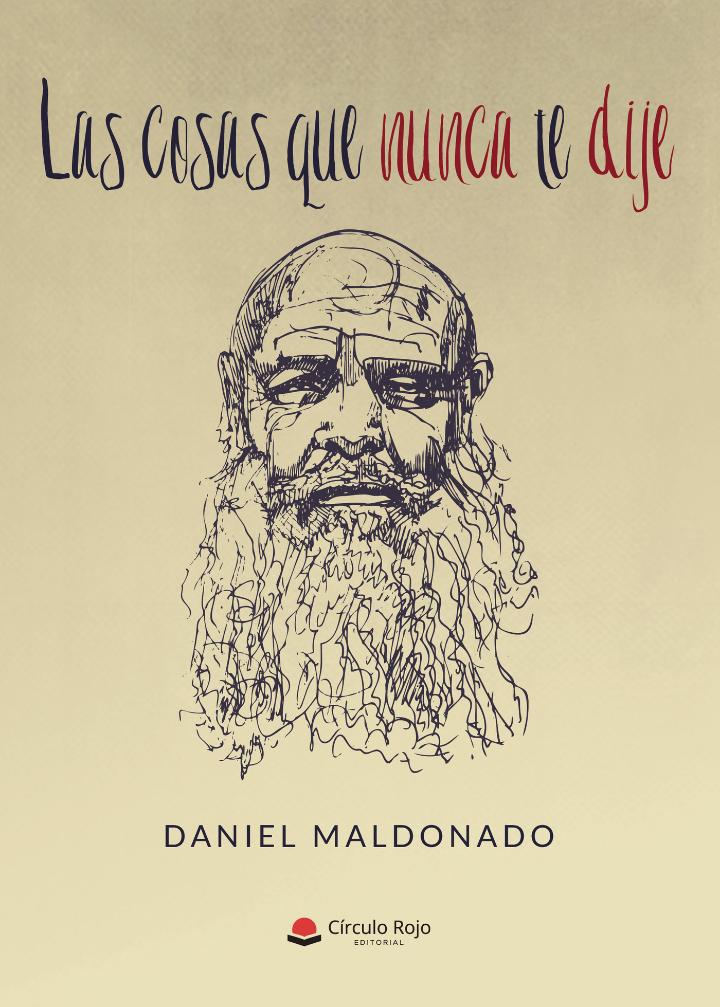 Portada de Las cosas que nunca te dije · Daniel Maldonado