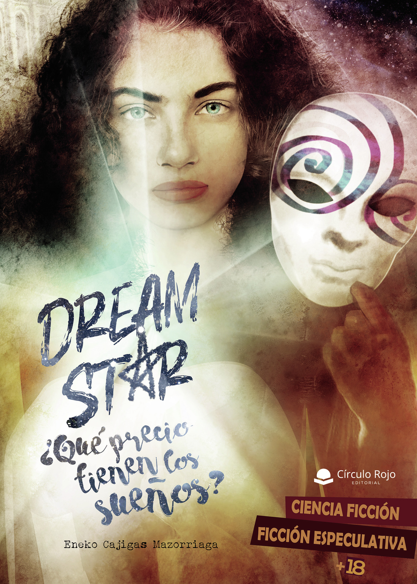 Portada de Dream Star. ¿Qué precio tienen los sueños?