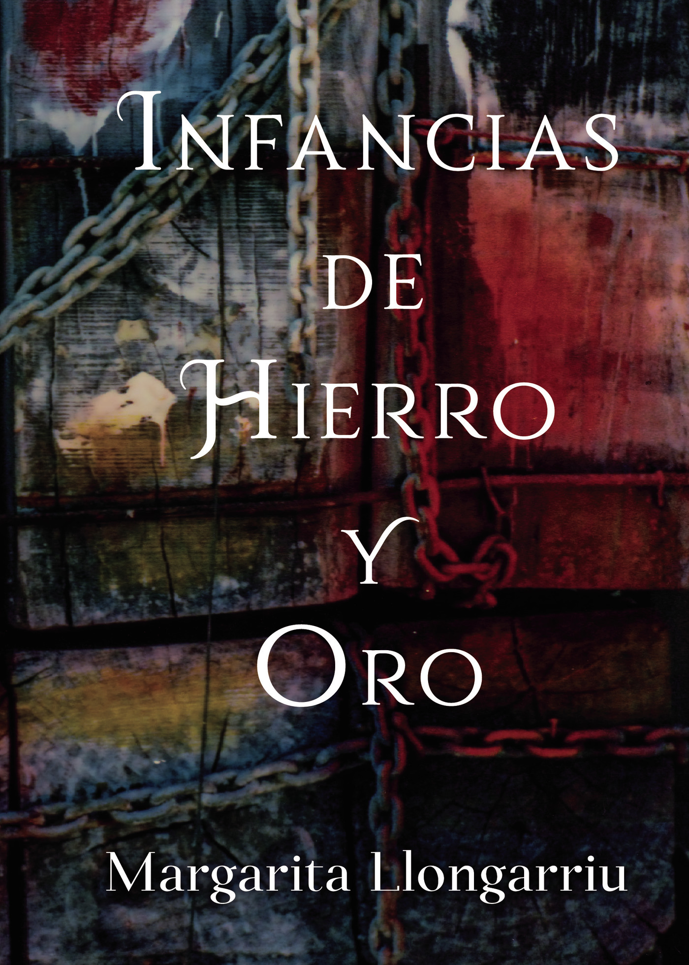 Portada de Infancias de Hierro y Oro