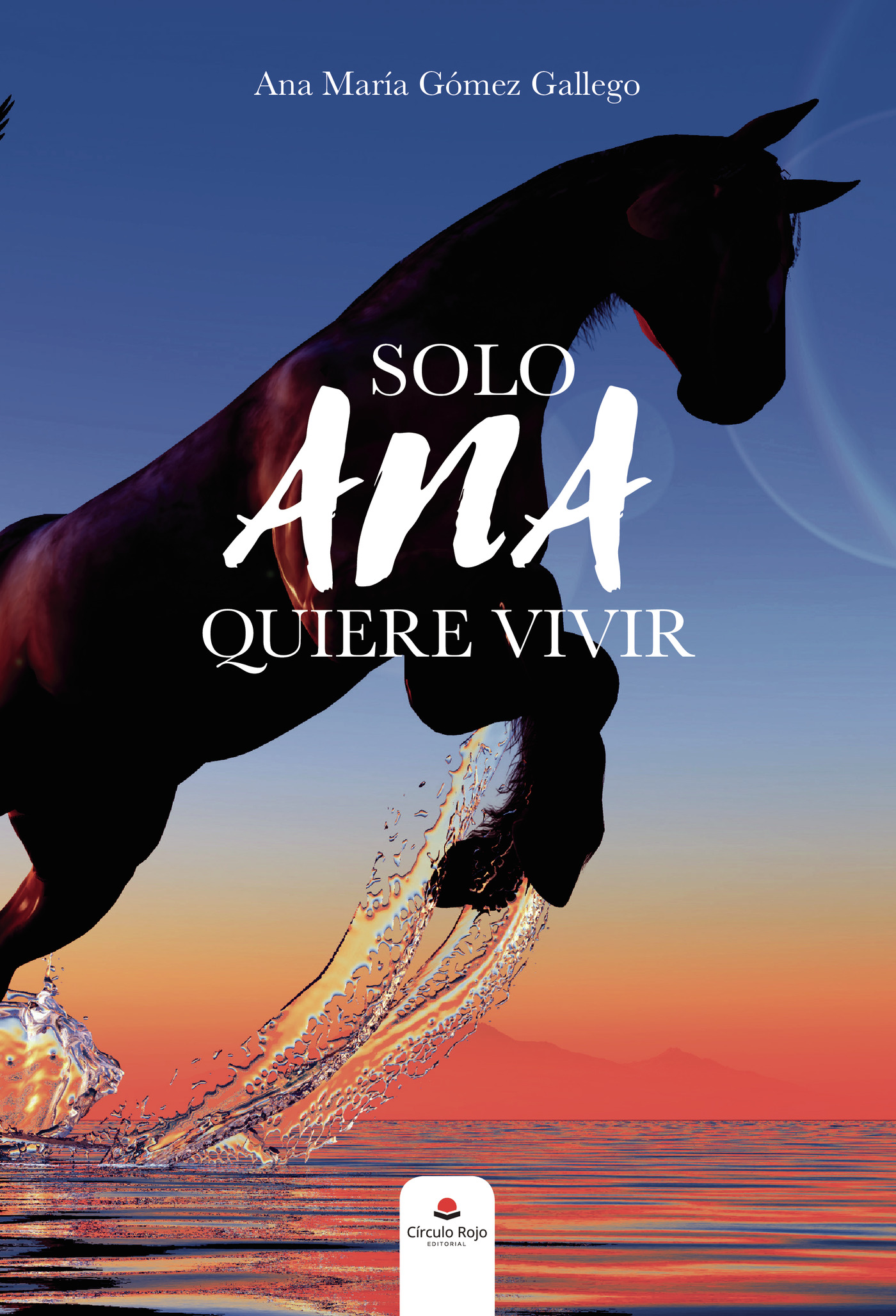 Portada de Solo Ana quiere vivir
