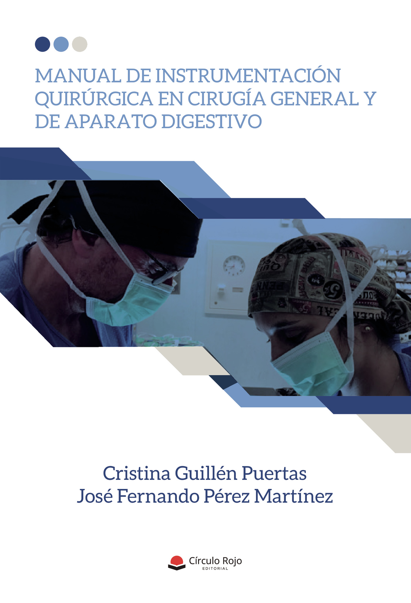 Portada de Manual de instrumentación quirúrgica en cirugía general y de aparato digestivo
