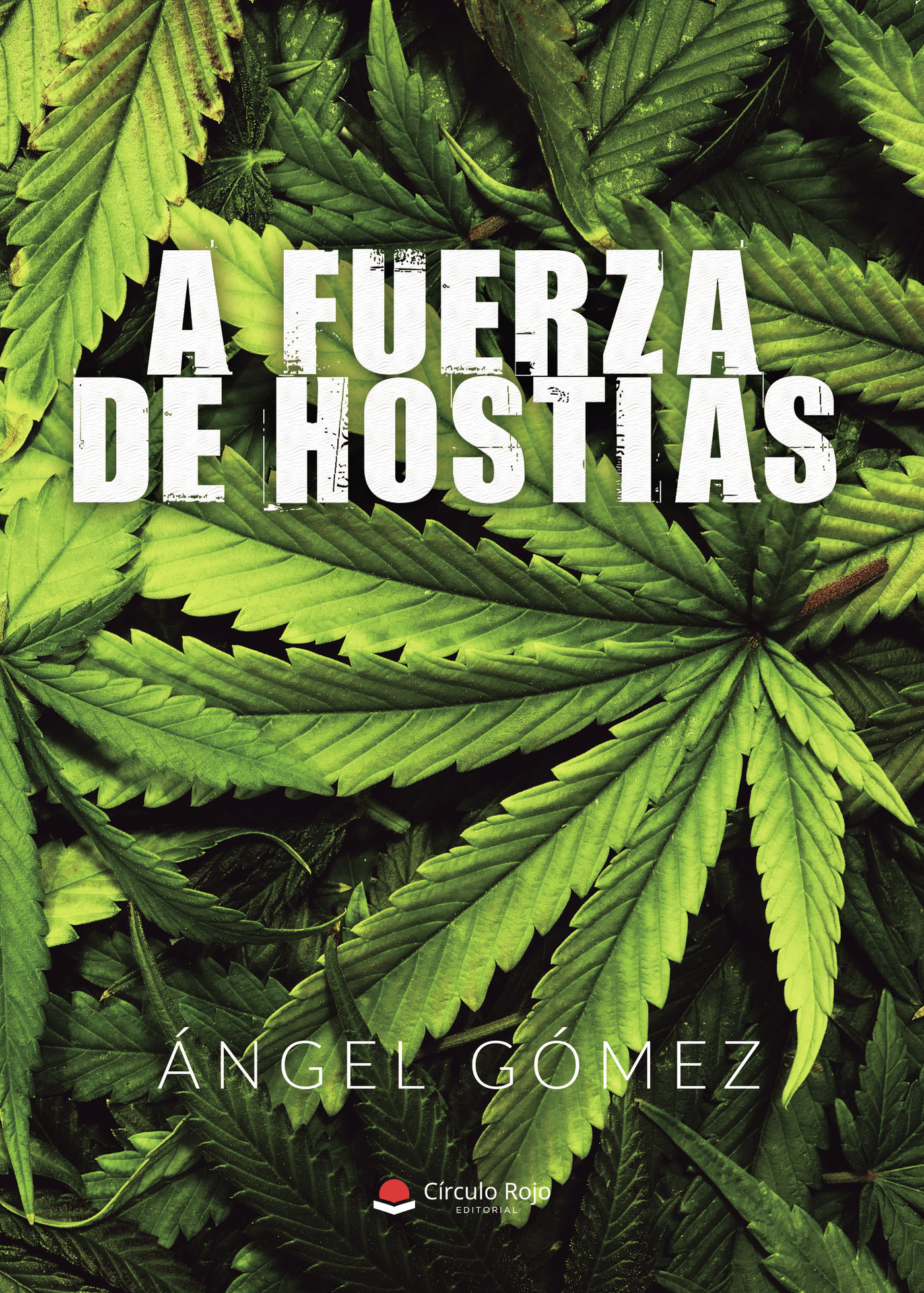 Portada de A fuerza de hostias