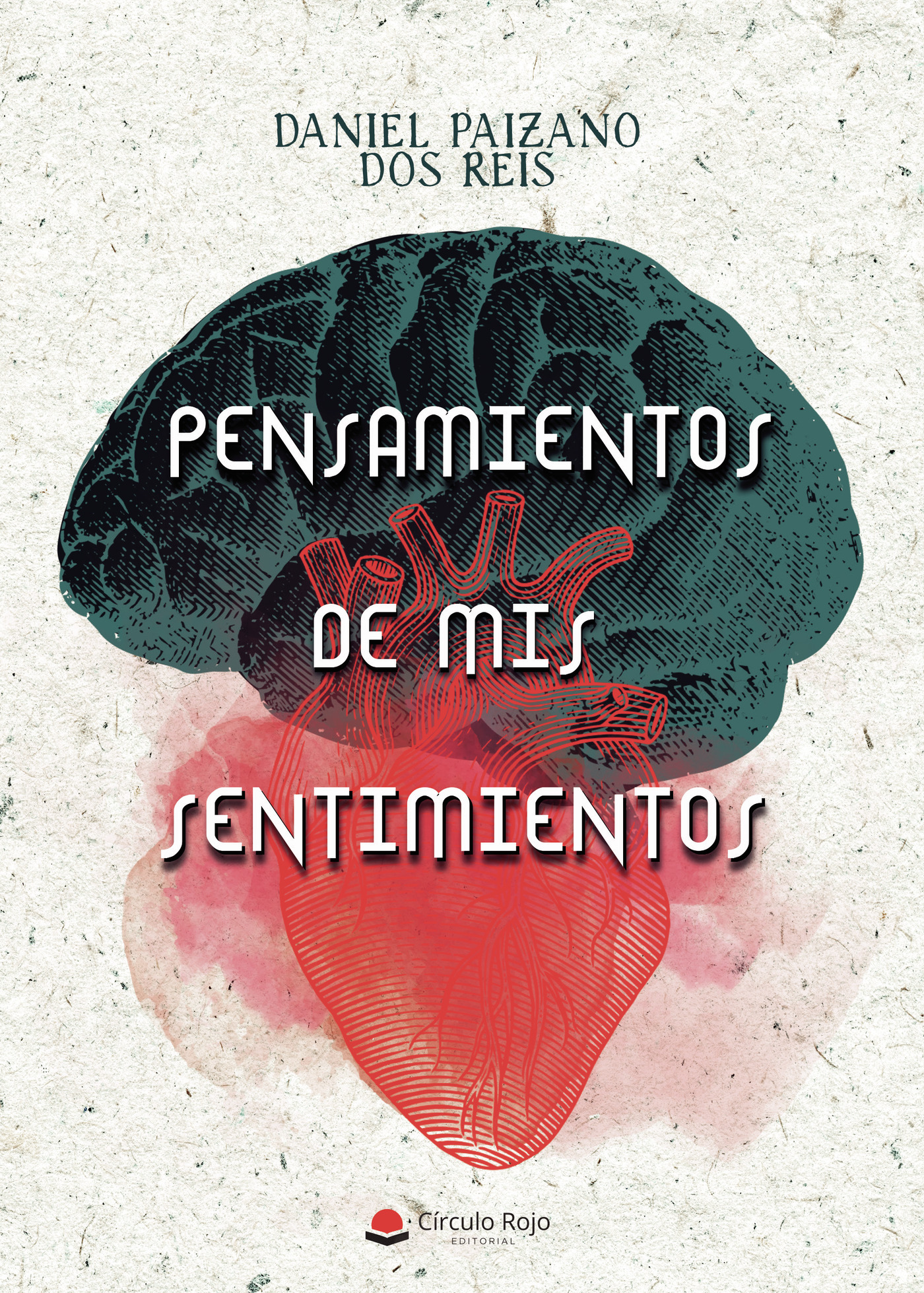 Portada de Pensamientos de mis sentimientos · Daniel Paizano Dos Reis