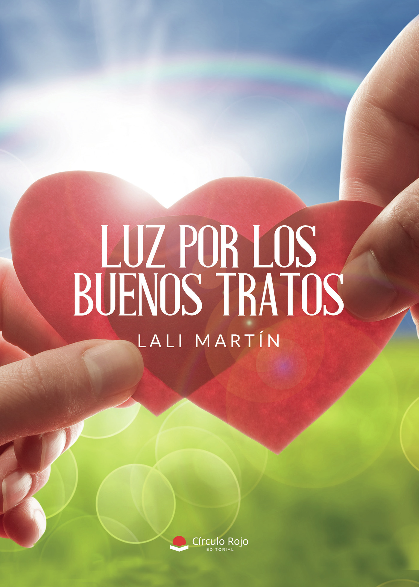 Portada de Luz por los buenos tratos · Lali Martín