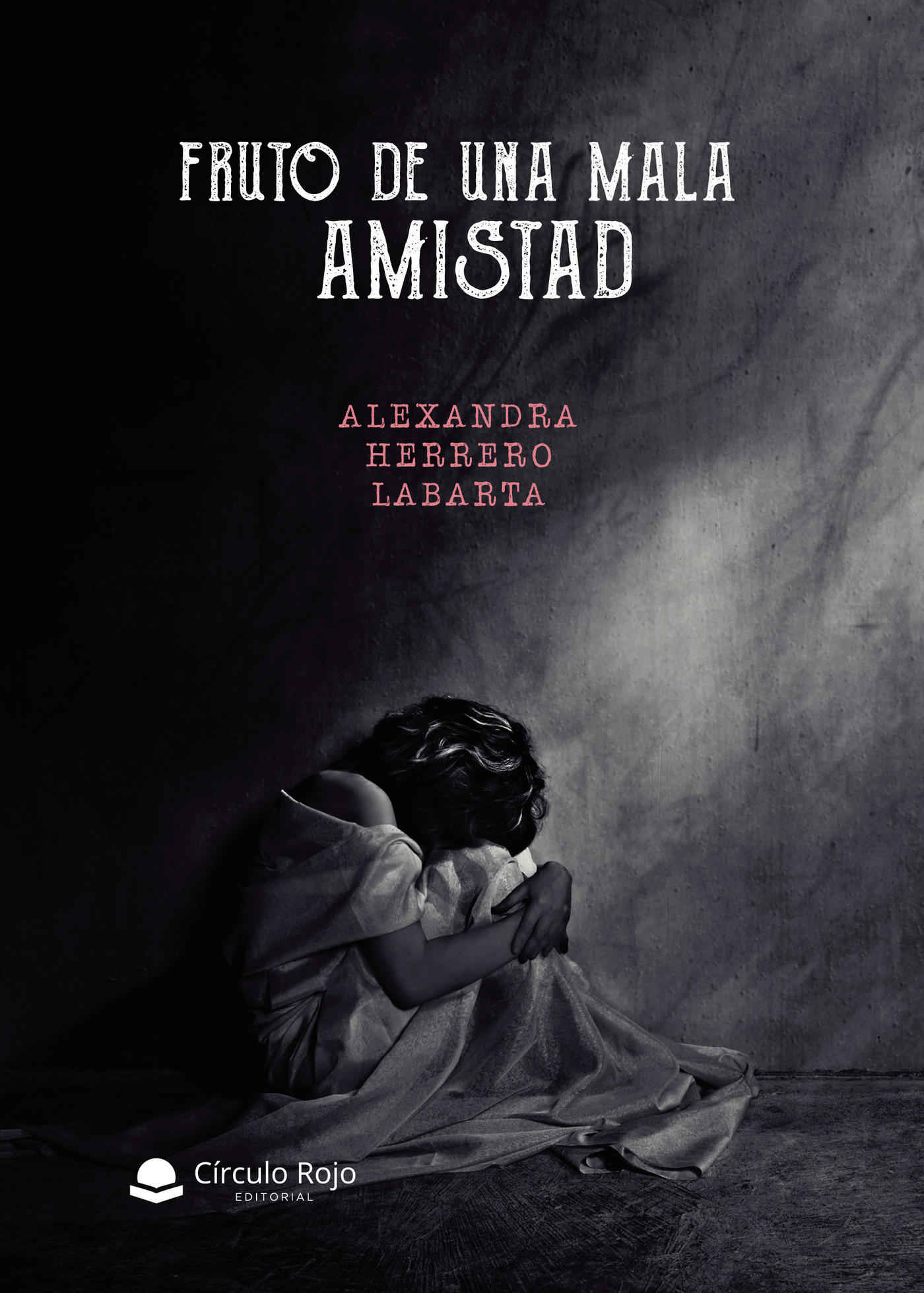 Portada de Fruto de una mala amistad