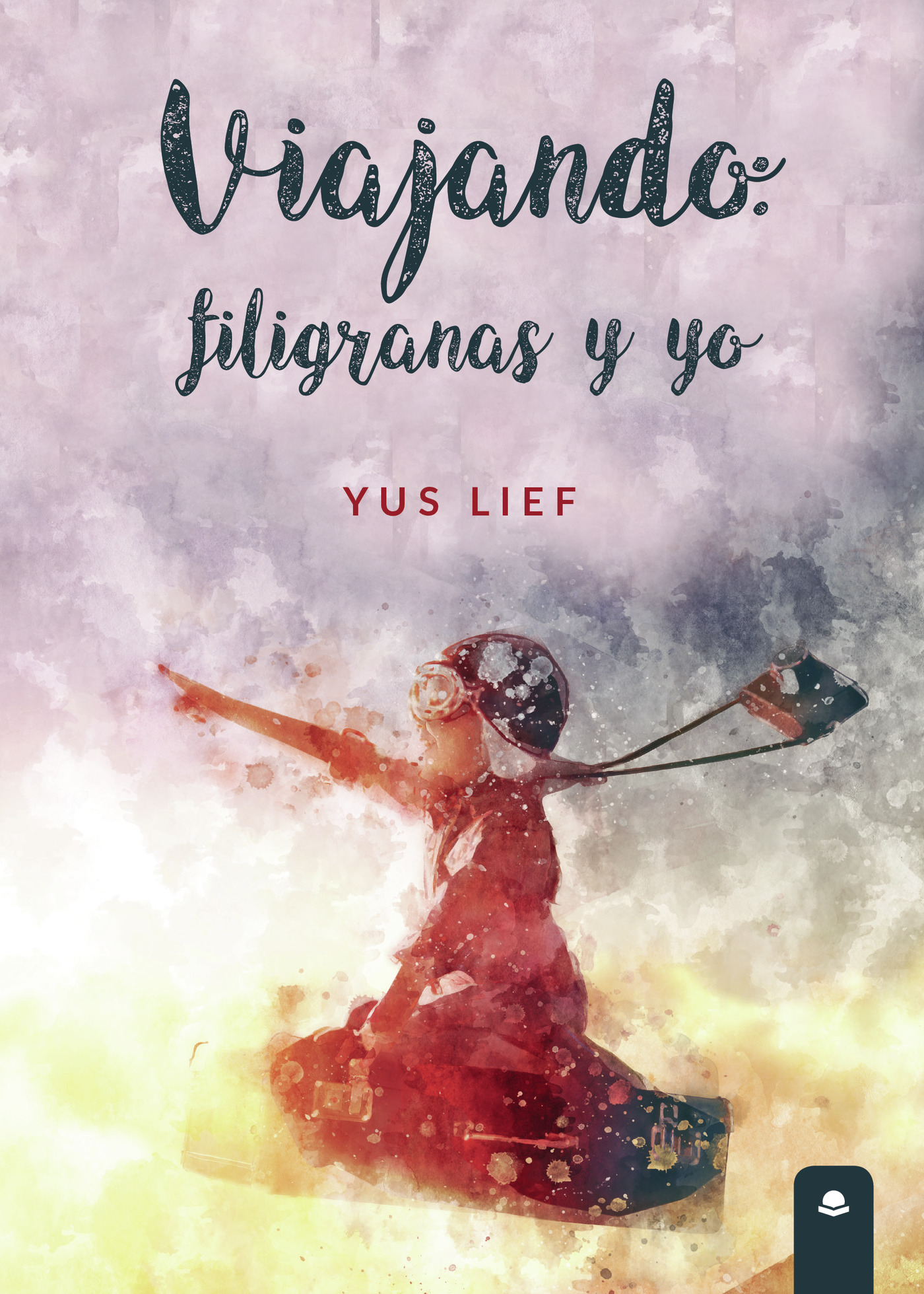 Portada de Viajando: filigranas y yo