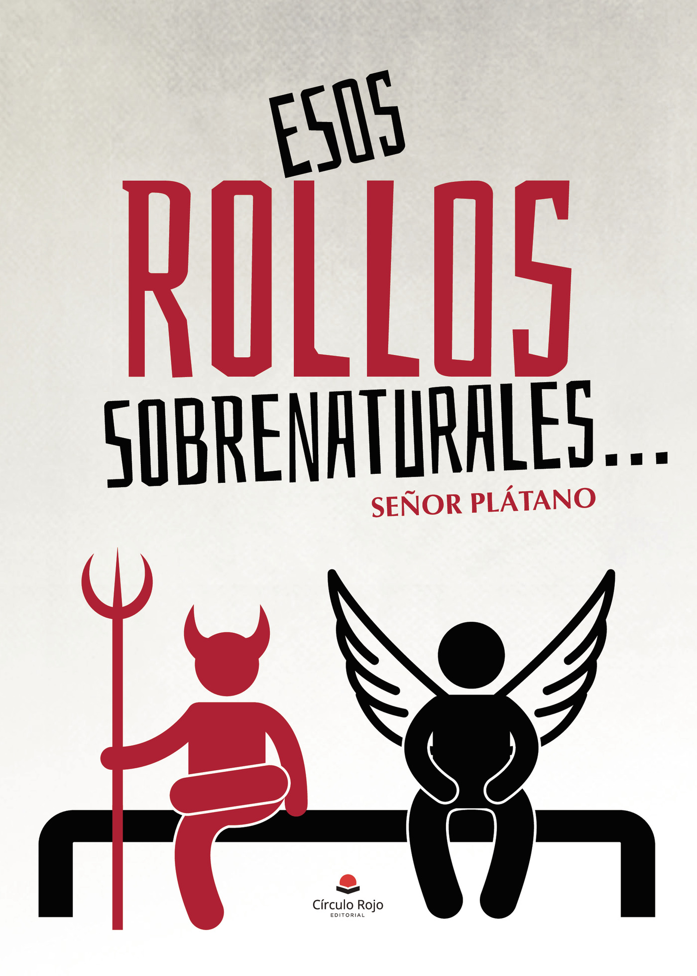 Portada de Esos rollos sobrenaturales...