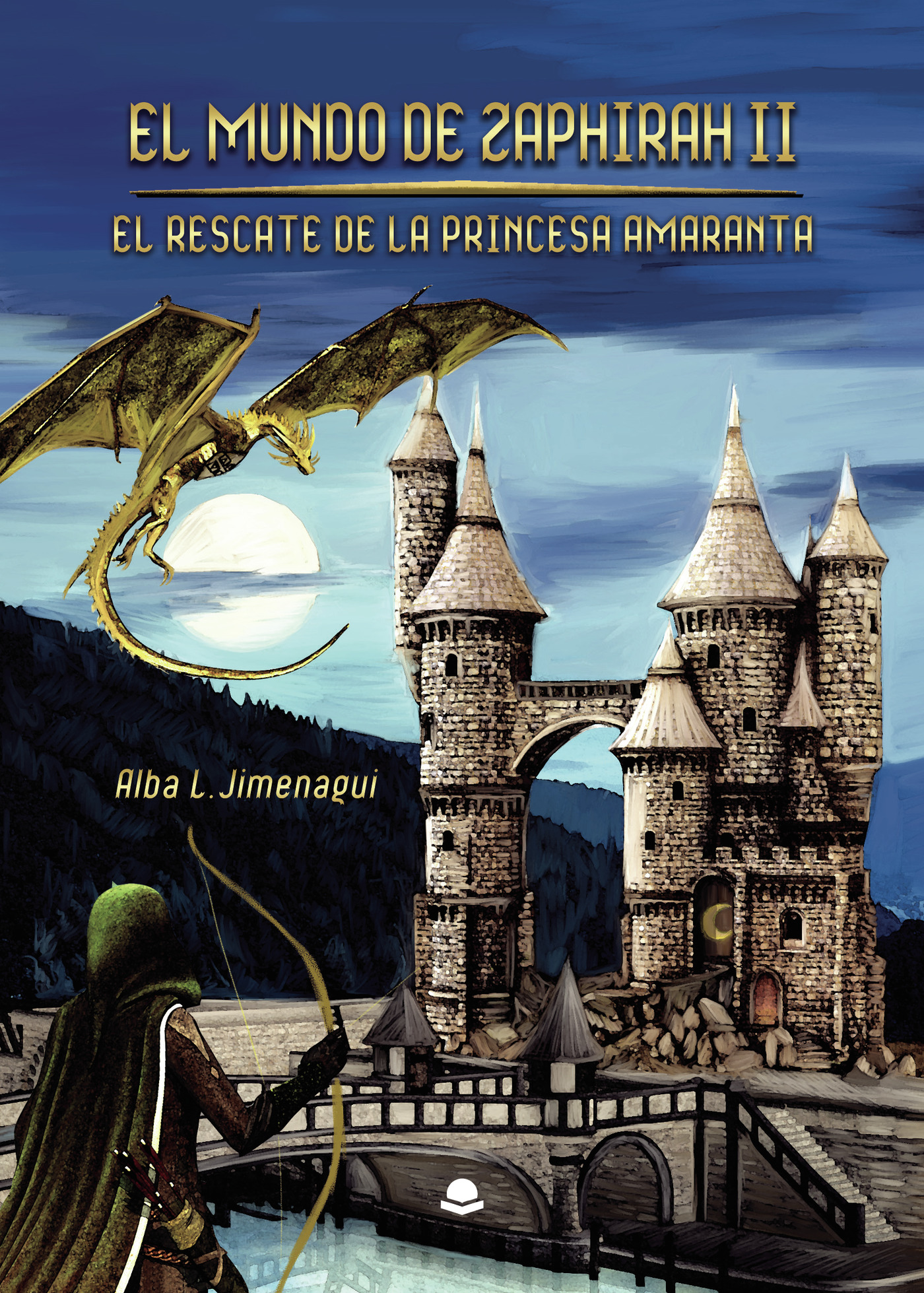 Portada de El Mundo de Zaphirah II. El Rescate de la princesa Amaranta