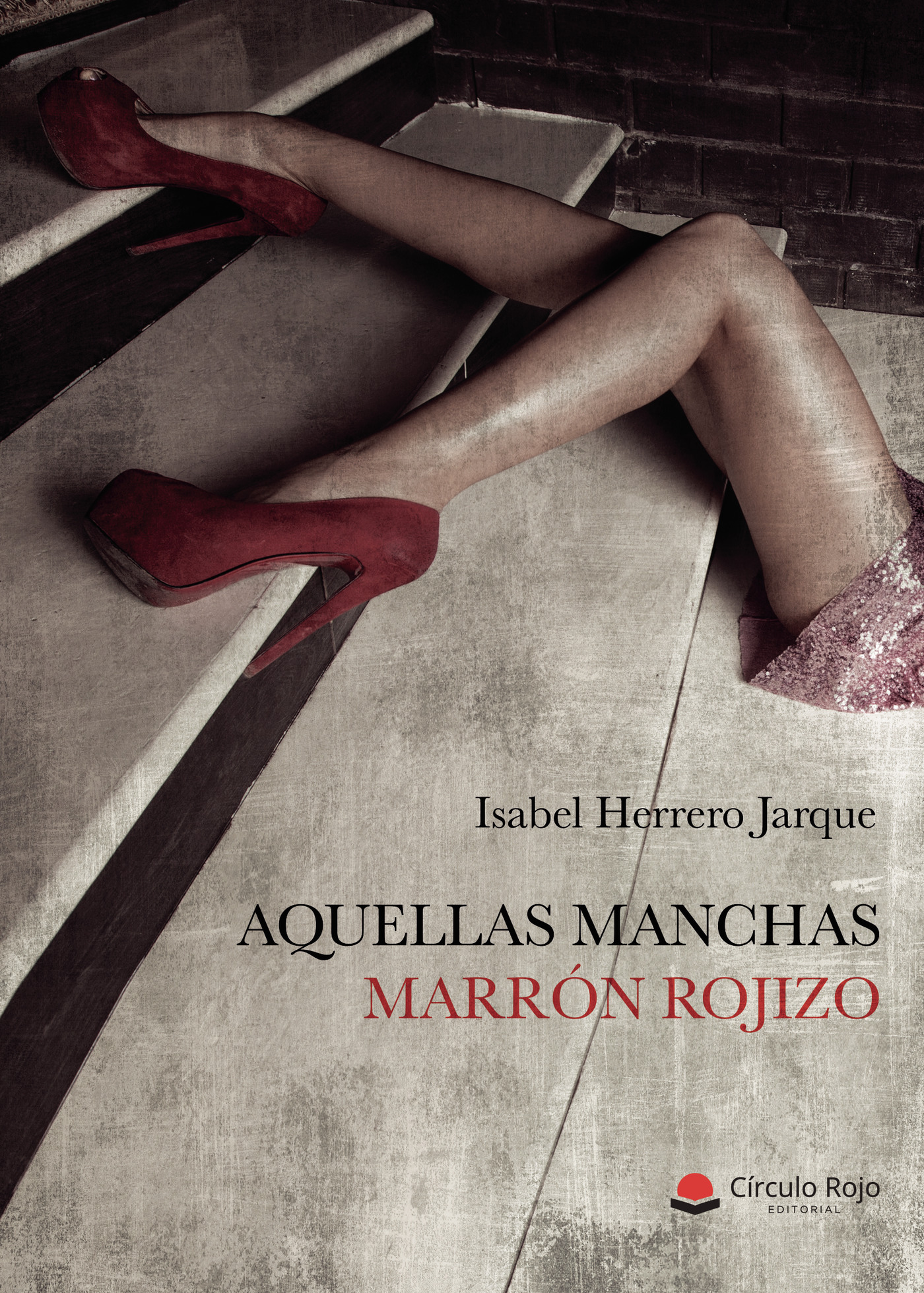 Portada de Aquellas manchas marrón rojizo · Isabel Herrero Jarque