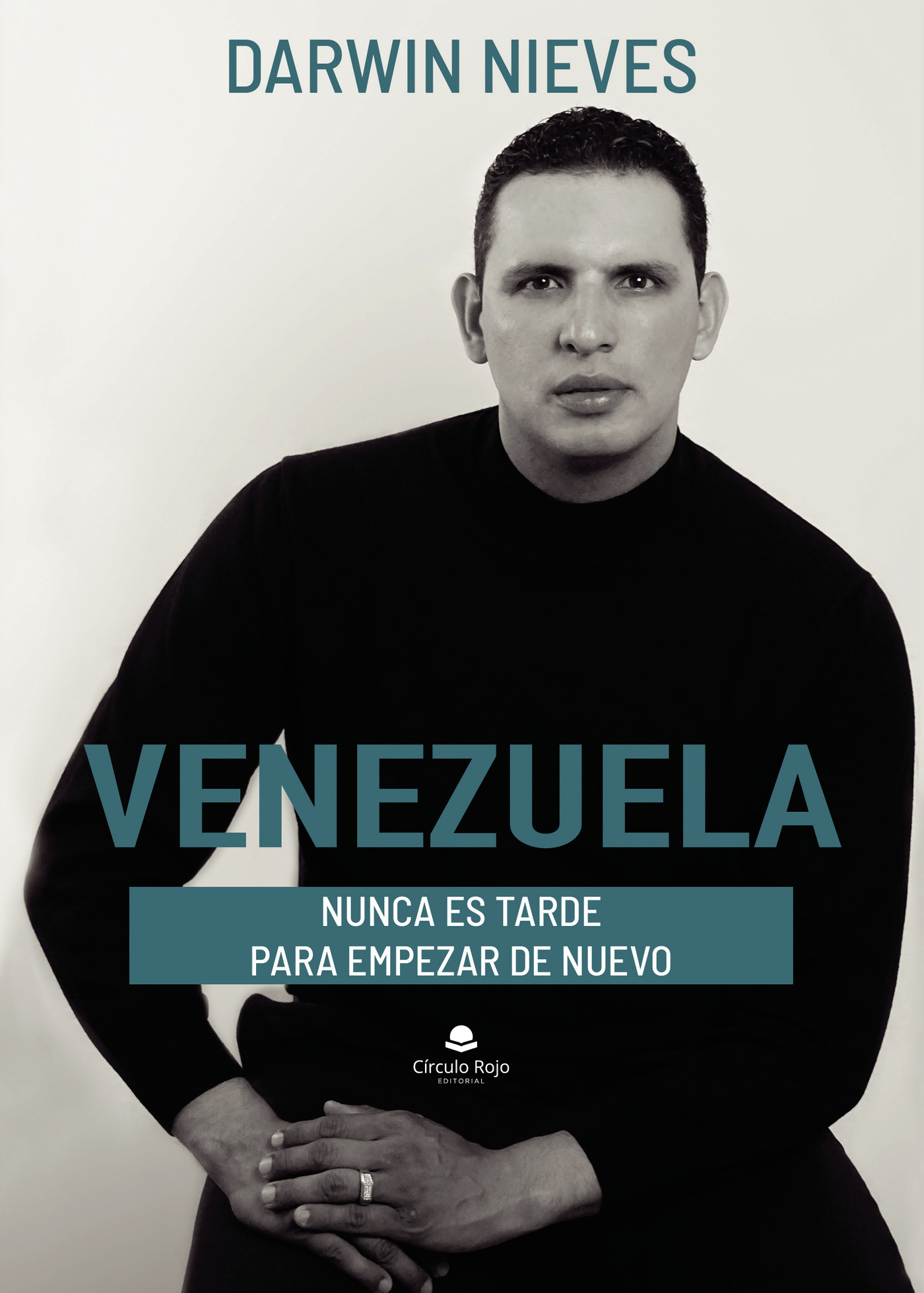 Portada de Venezuela nunca es tarde para empezar de nuevo
