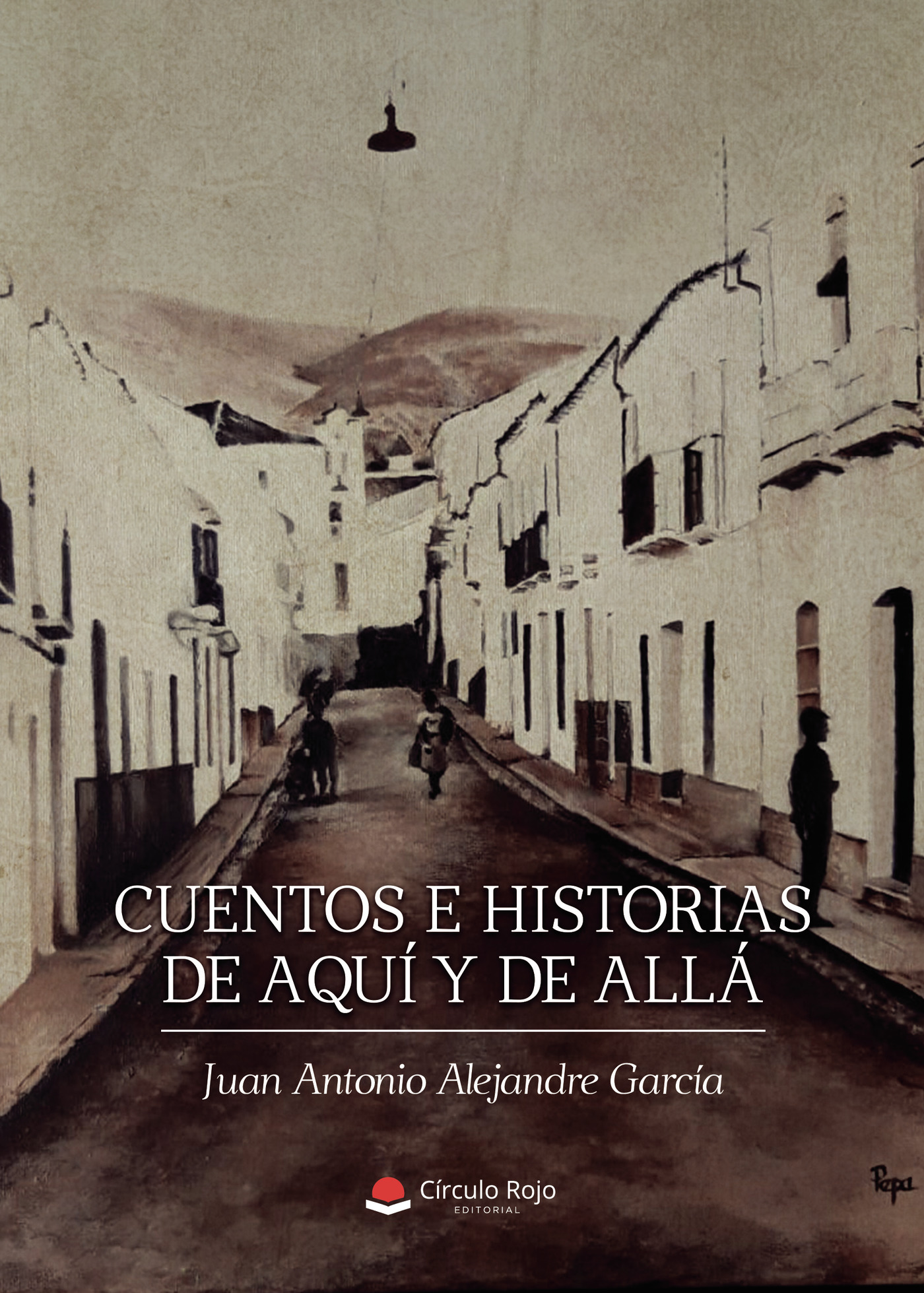 Portada de Cuentos e historias de aquí y de allá