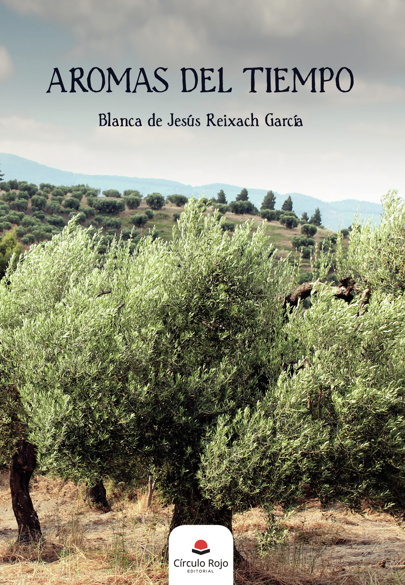 Portada de Aromas del tiempo · Blanca de Jesús Reixach García