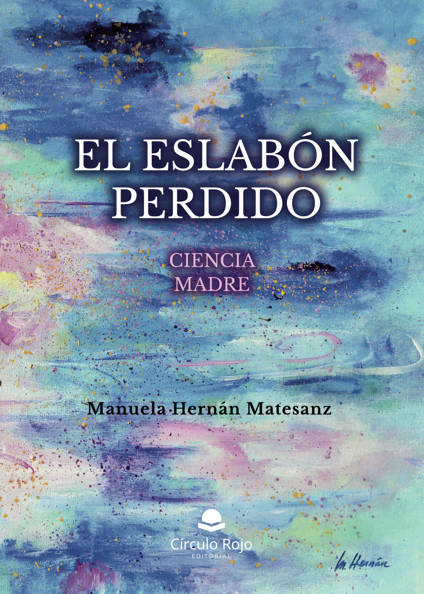 Portada de El Eslabón Perdido. Ciencia Madre