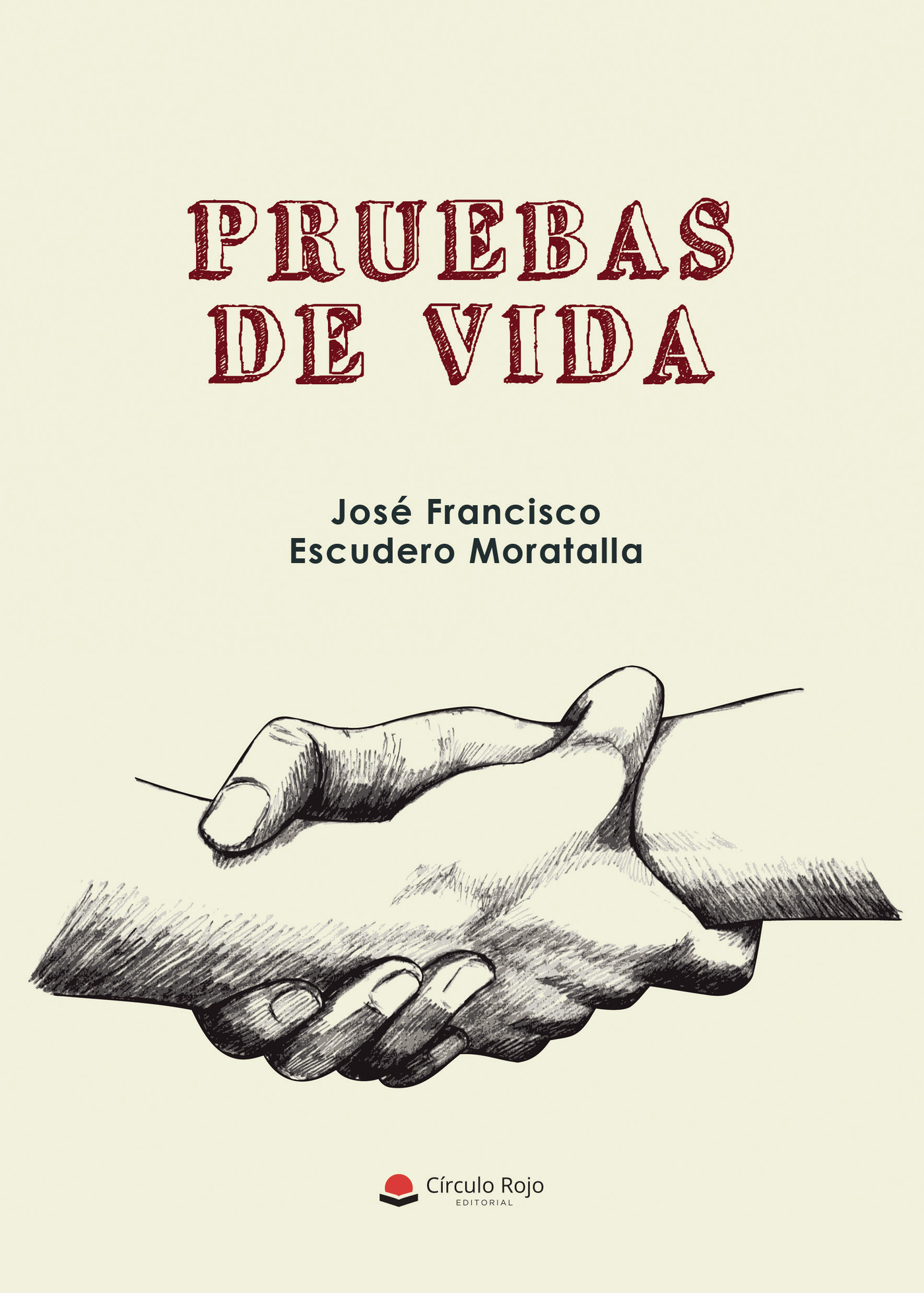 Portada de Pruebas de vida · José Francisco Escudero Moratalla