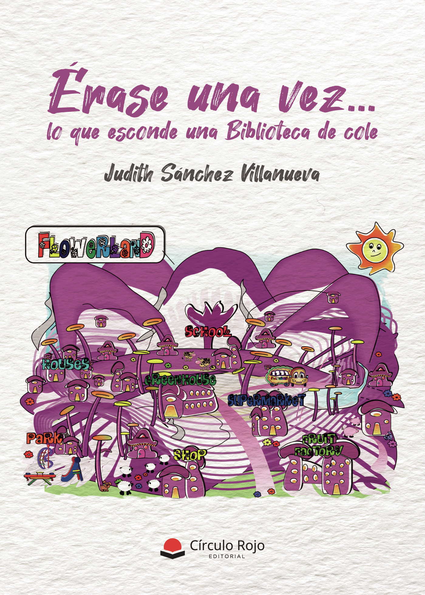 Portada de Érase una vez... lo que esconde una Biblioteca de cole