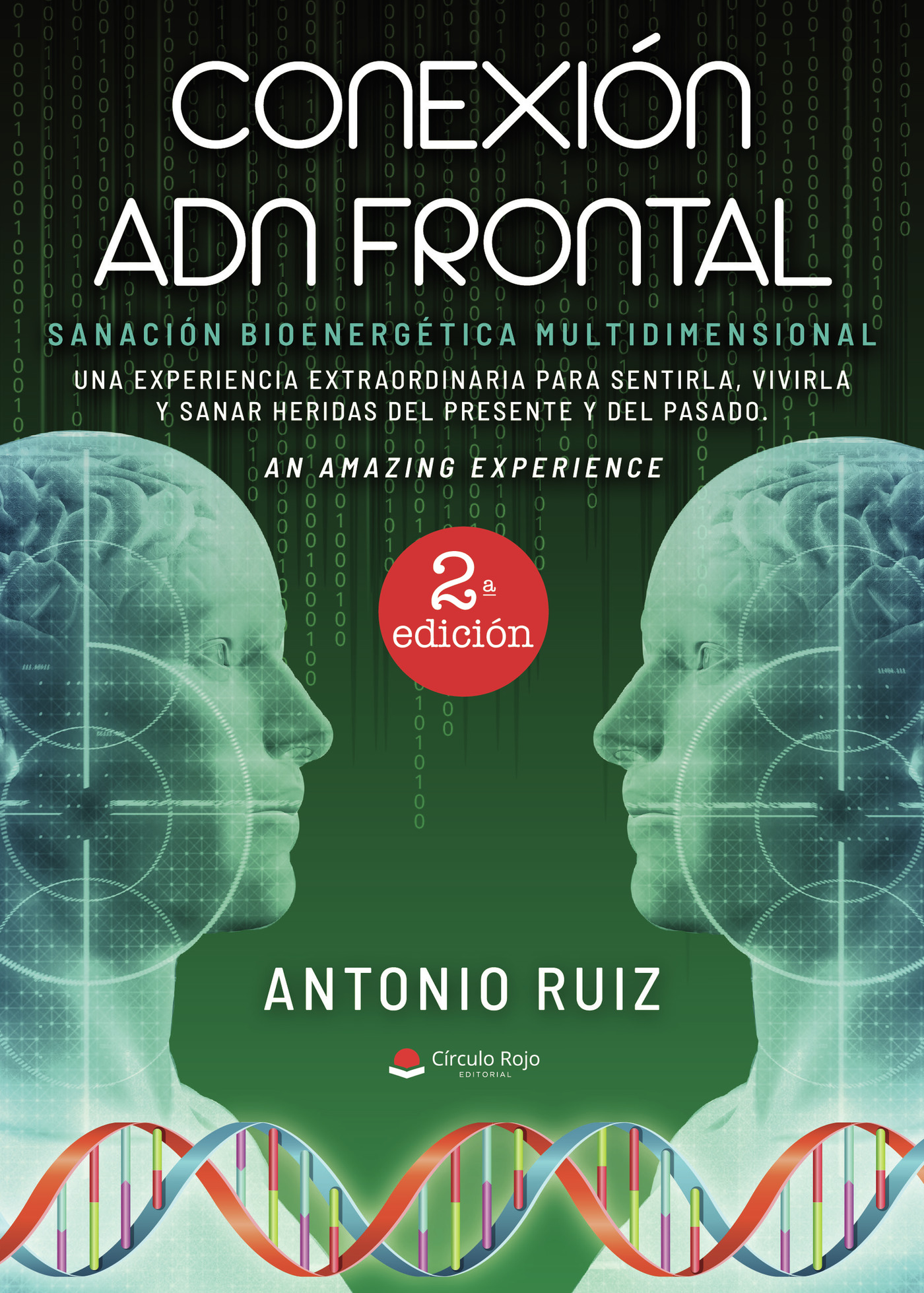Portada de Conexión ADN frontal. 2ª Edición · Antonio Ruíz