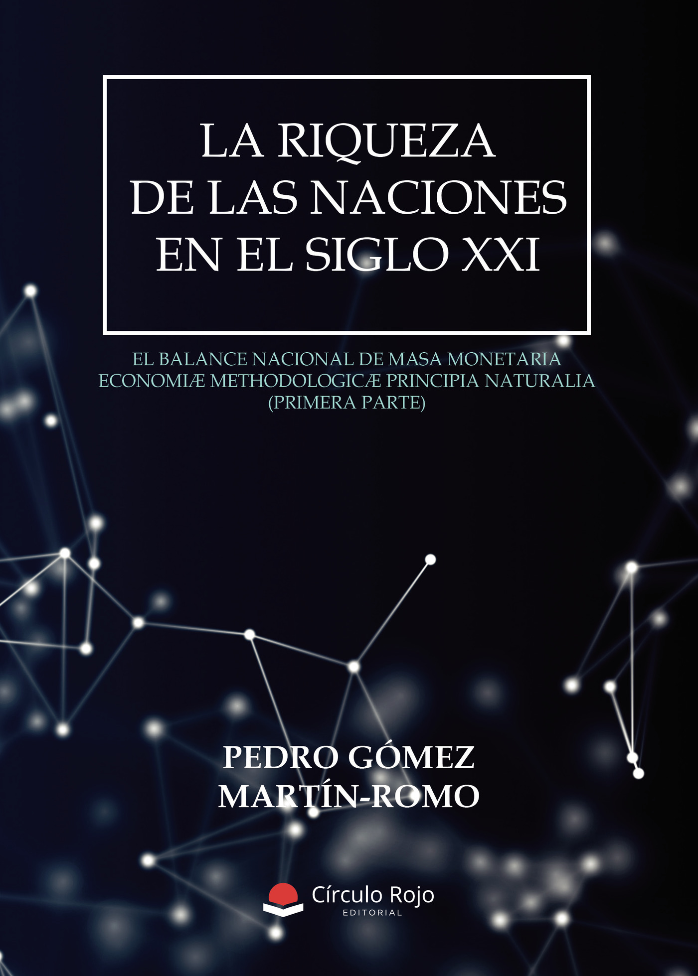 Portada de La Riqueza de las Naciones en el Siglo XXI