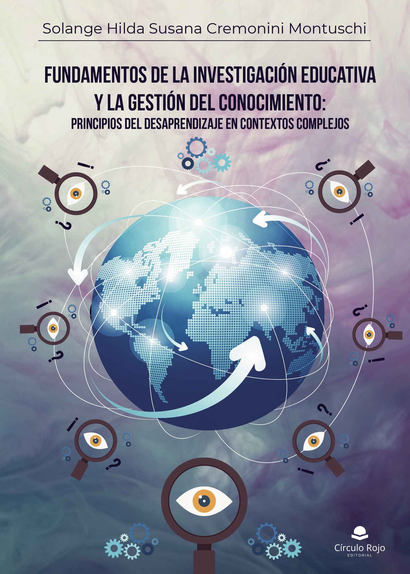 Portada de Fundamentos de la investigación educativa y la gestión del conocimiento