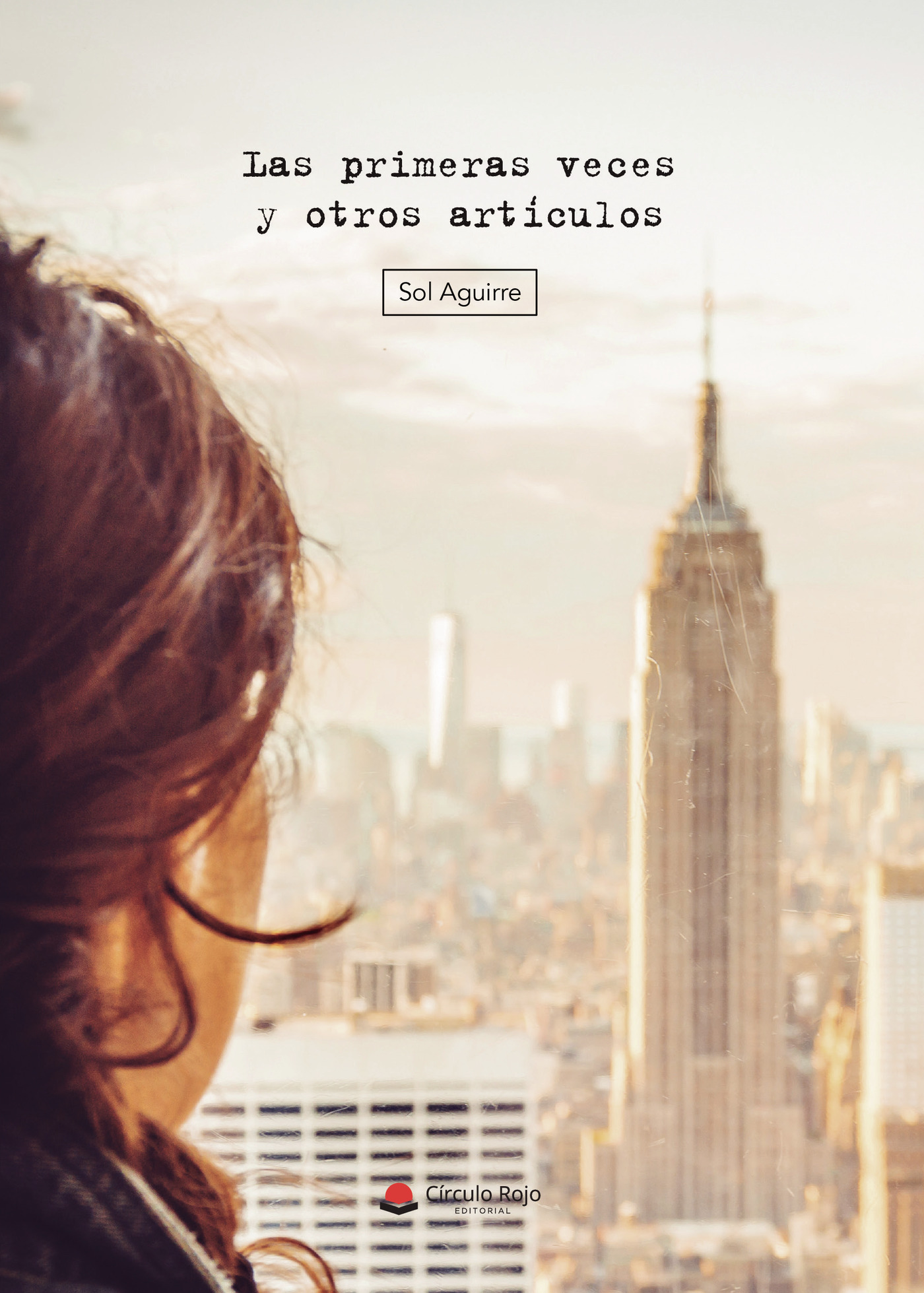 Portada de Las primeras veces y otros artículos
