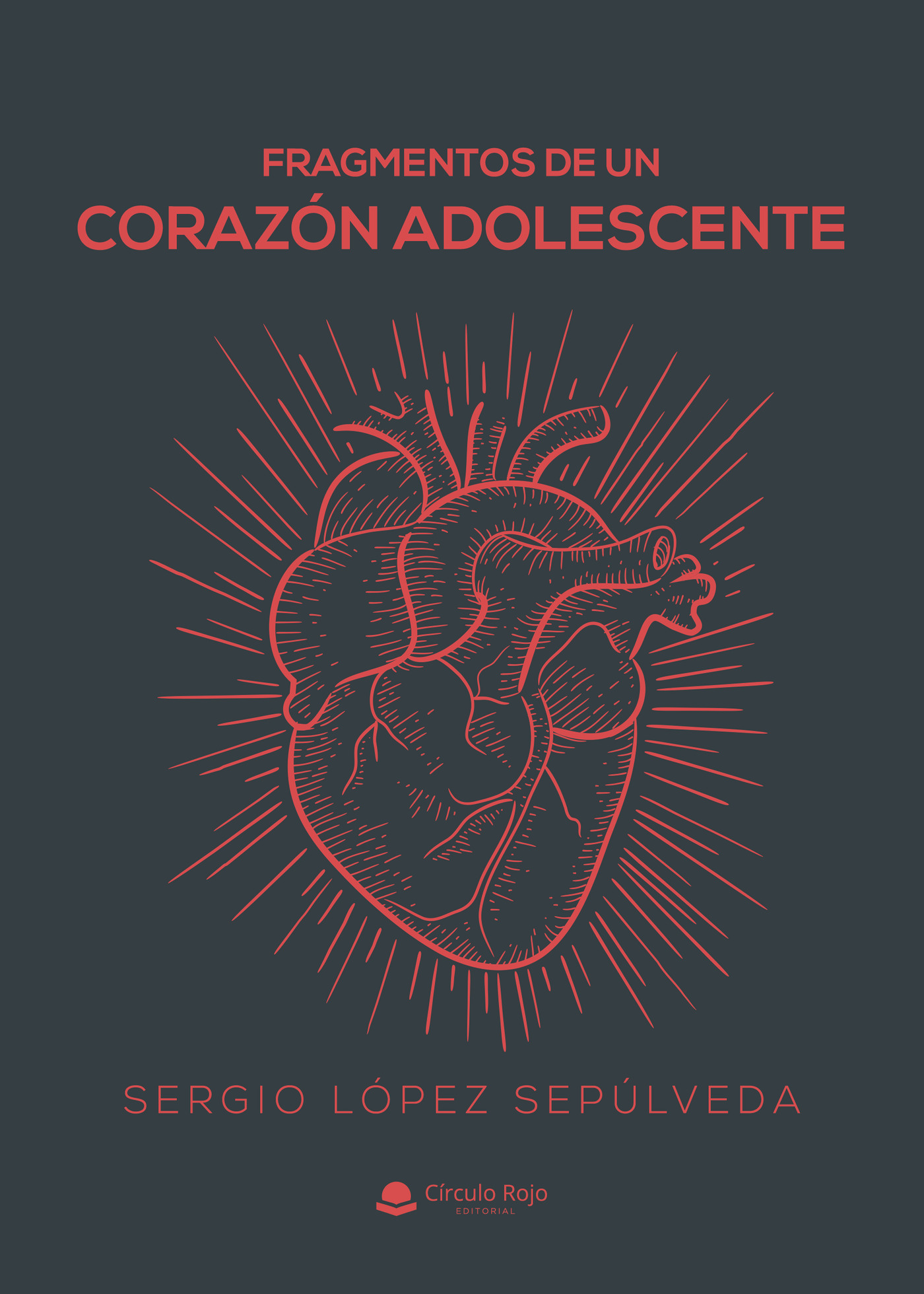 Portada de Fragmentos de un corazón adolescente · Sergio López Sepúlveda