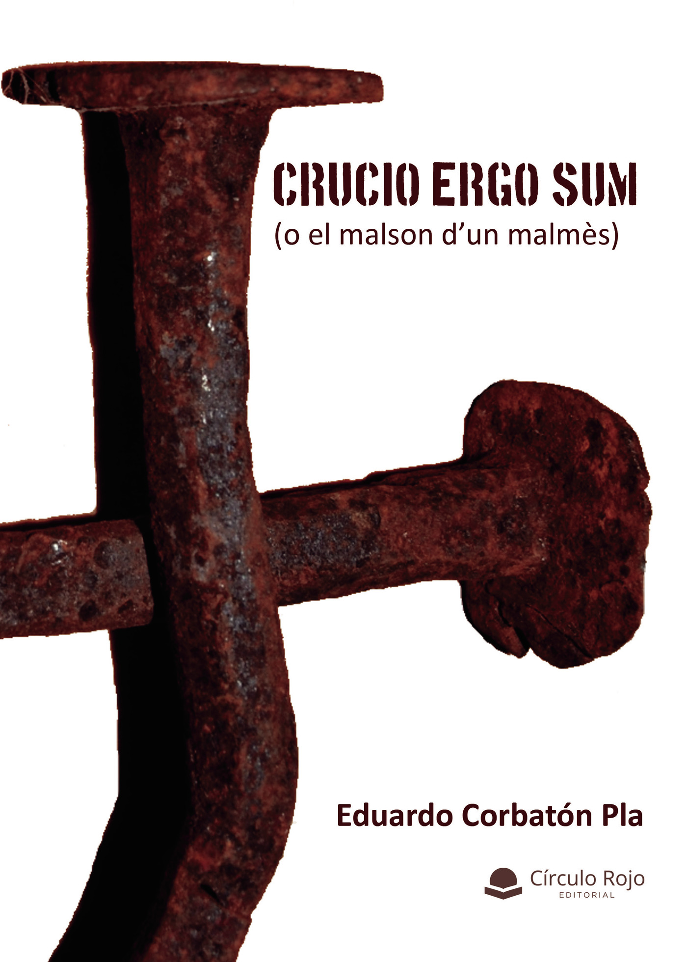 Portada de Crucio ergo sum (o el malson dun malmès)