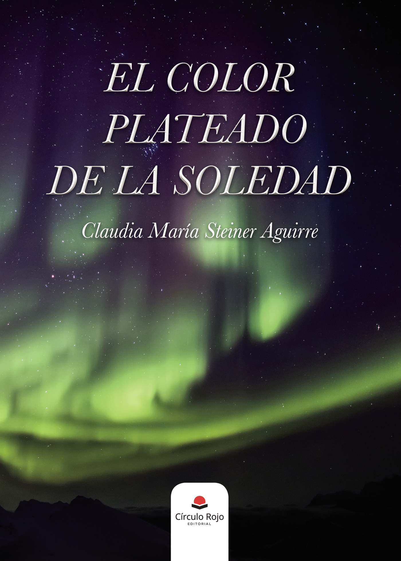 Portada de El color plateado de la soledad